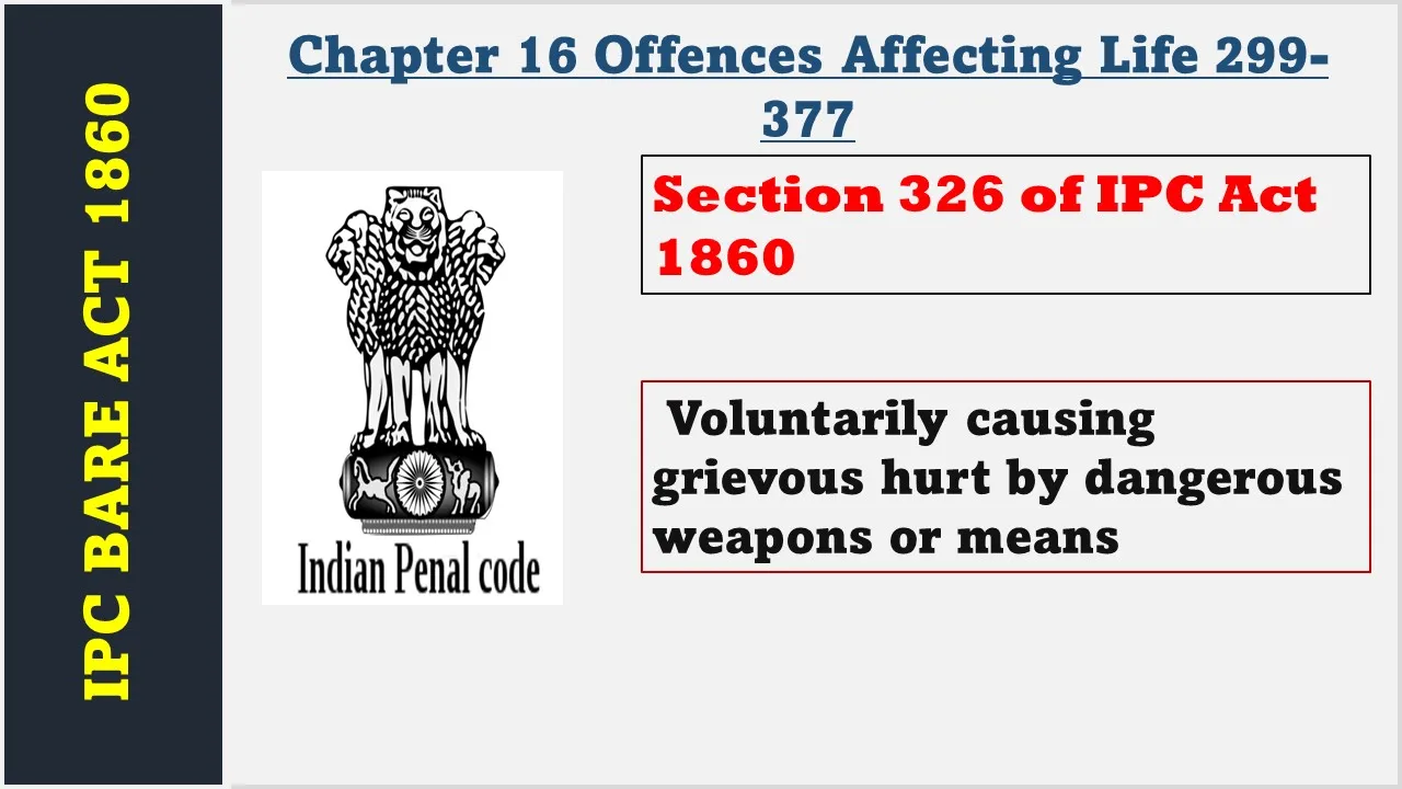 Section 326 of IPC  1860