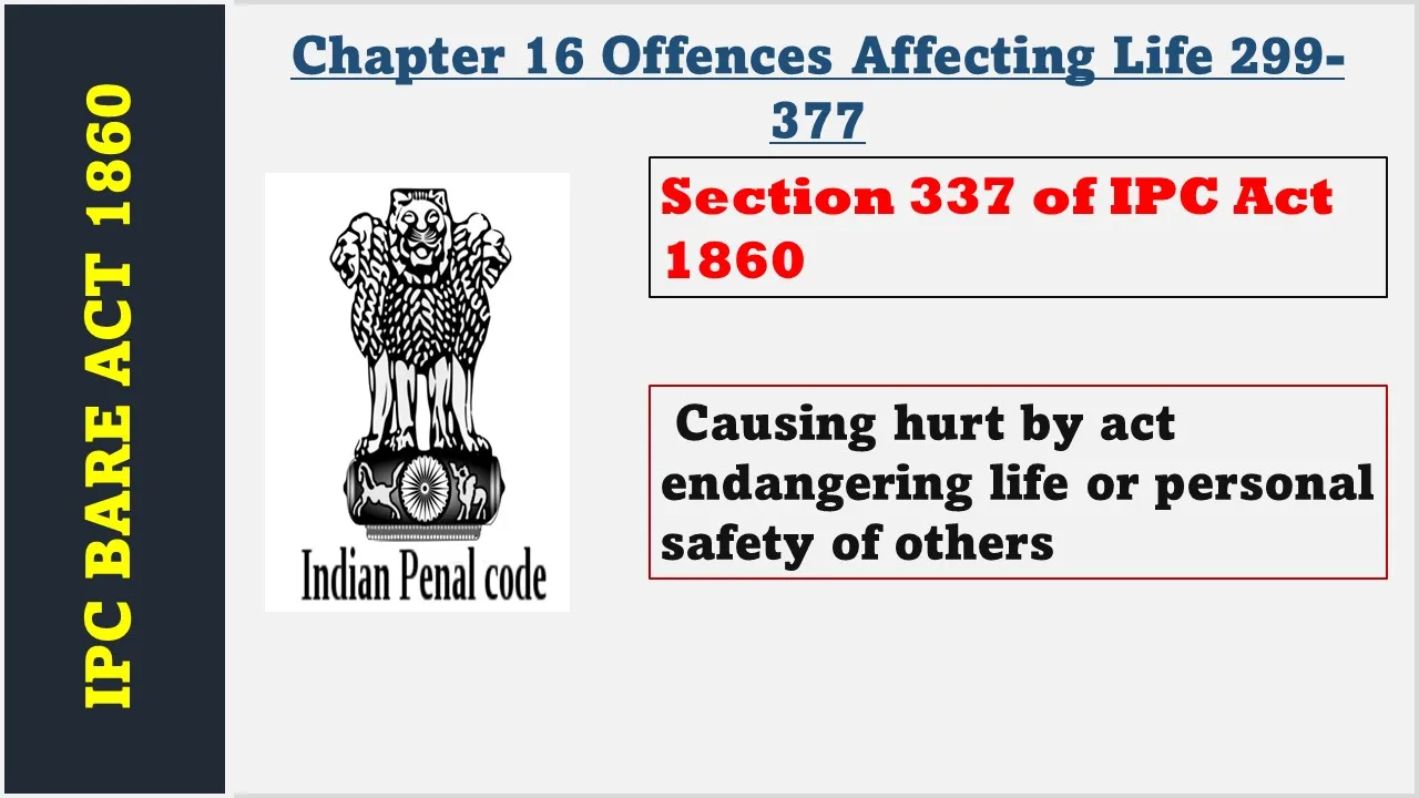 Section 337 of IPC  1860