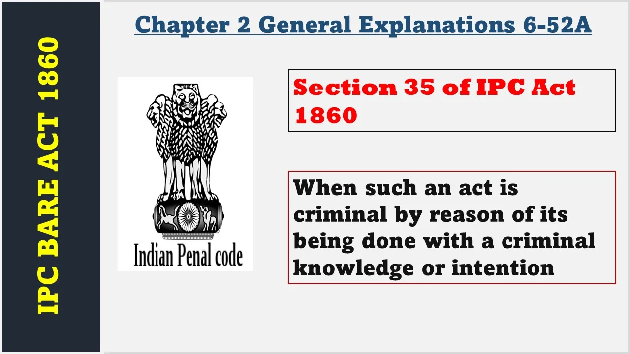 Section 35 of IPC  1860