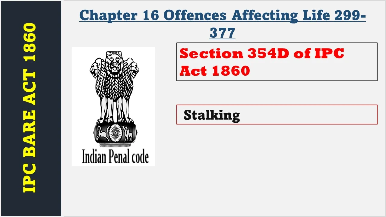 Section 354D of IPC  1860