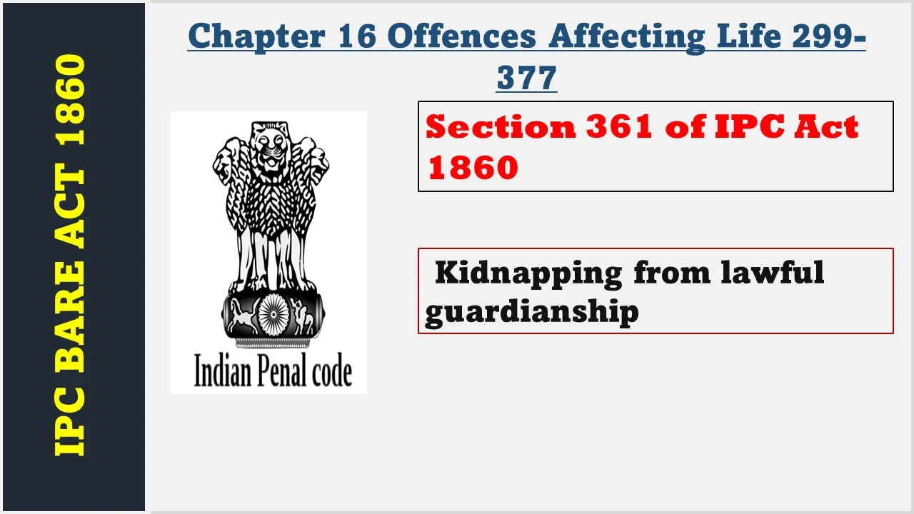 Section 361 of IPC  1860