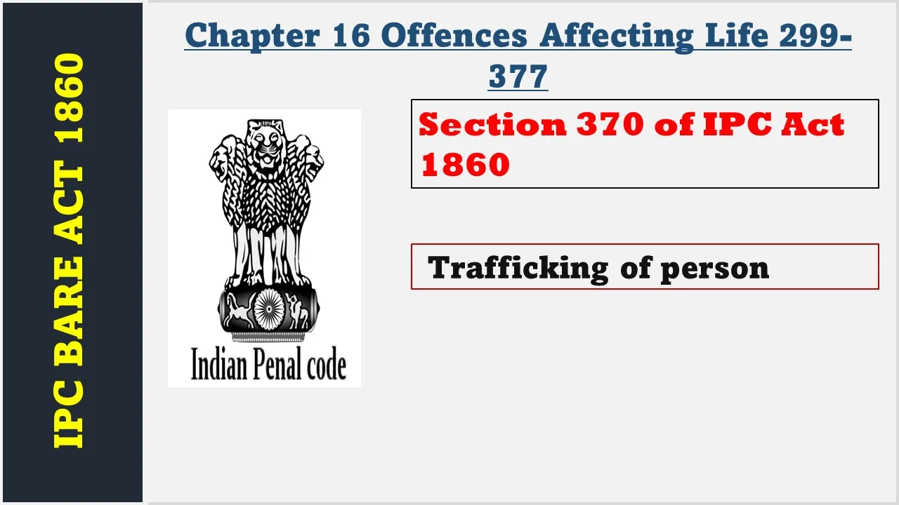 Section 370 of IPC  1860