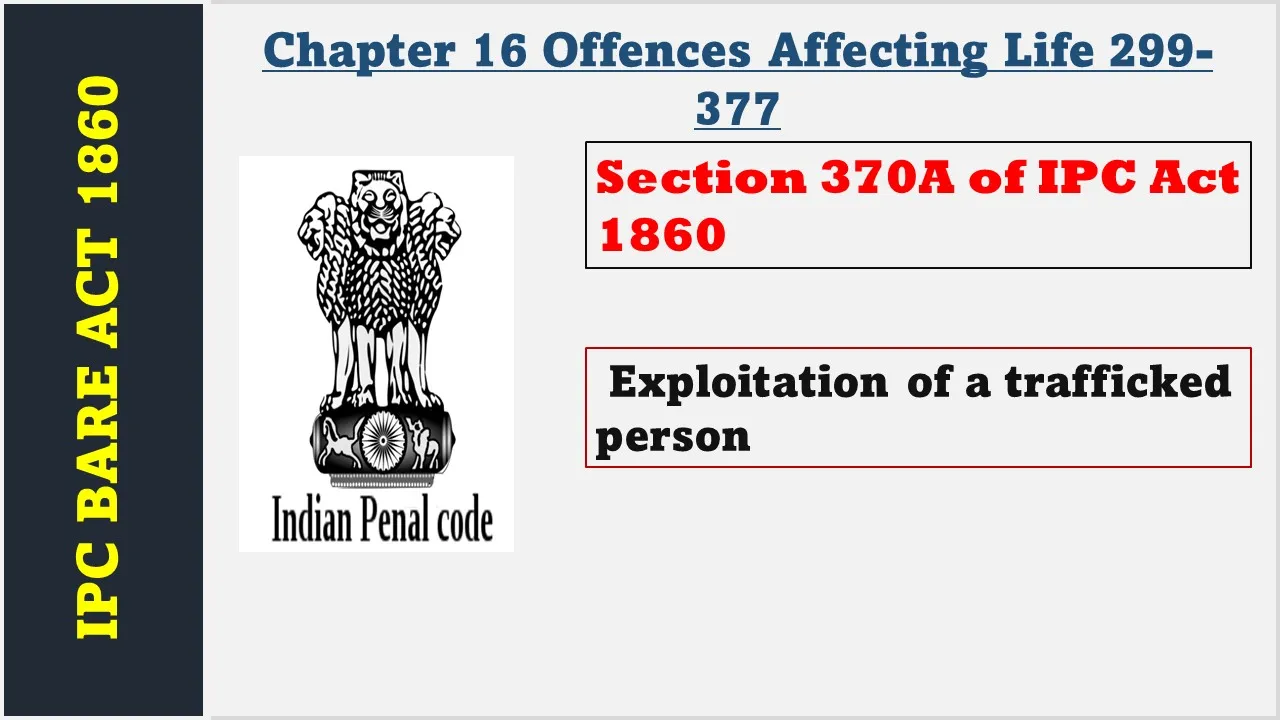 Section 370A of IPC  1860