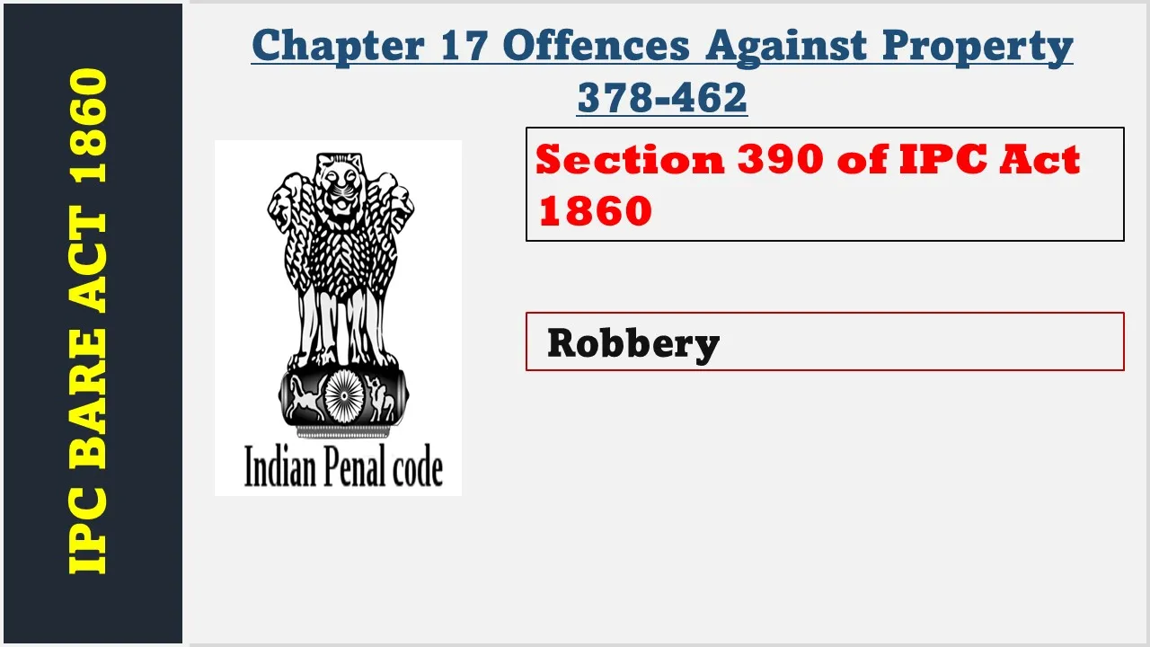 Section 390 of IPC  1860