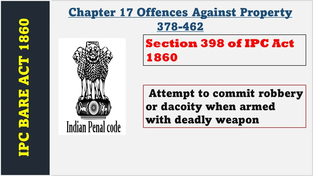 Section 398 of IPC  1860