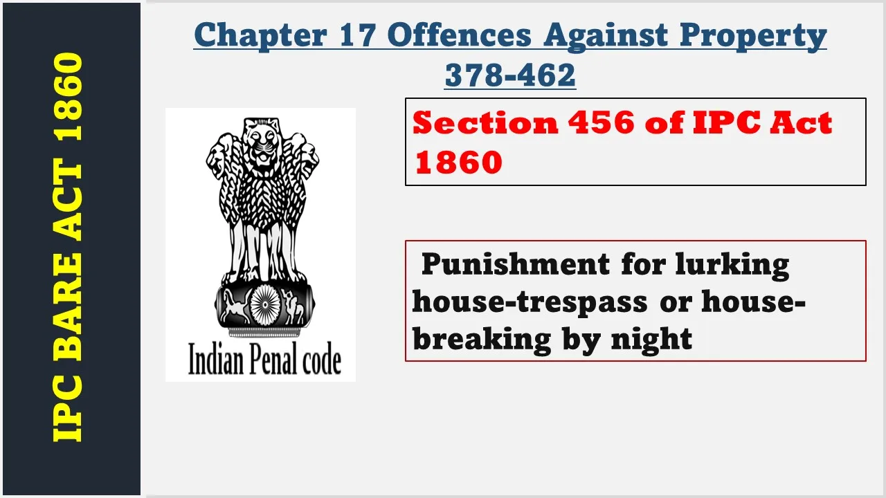 Section 456 of IPC  1860