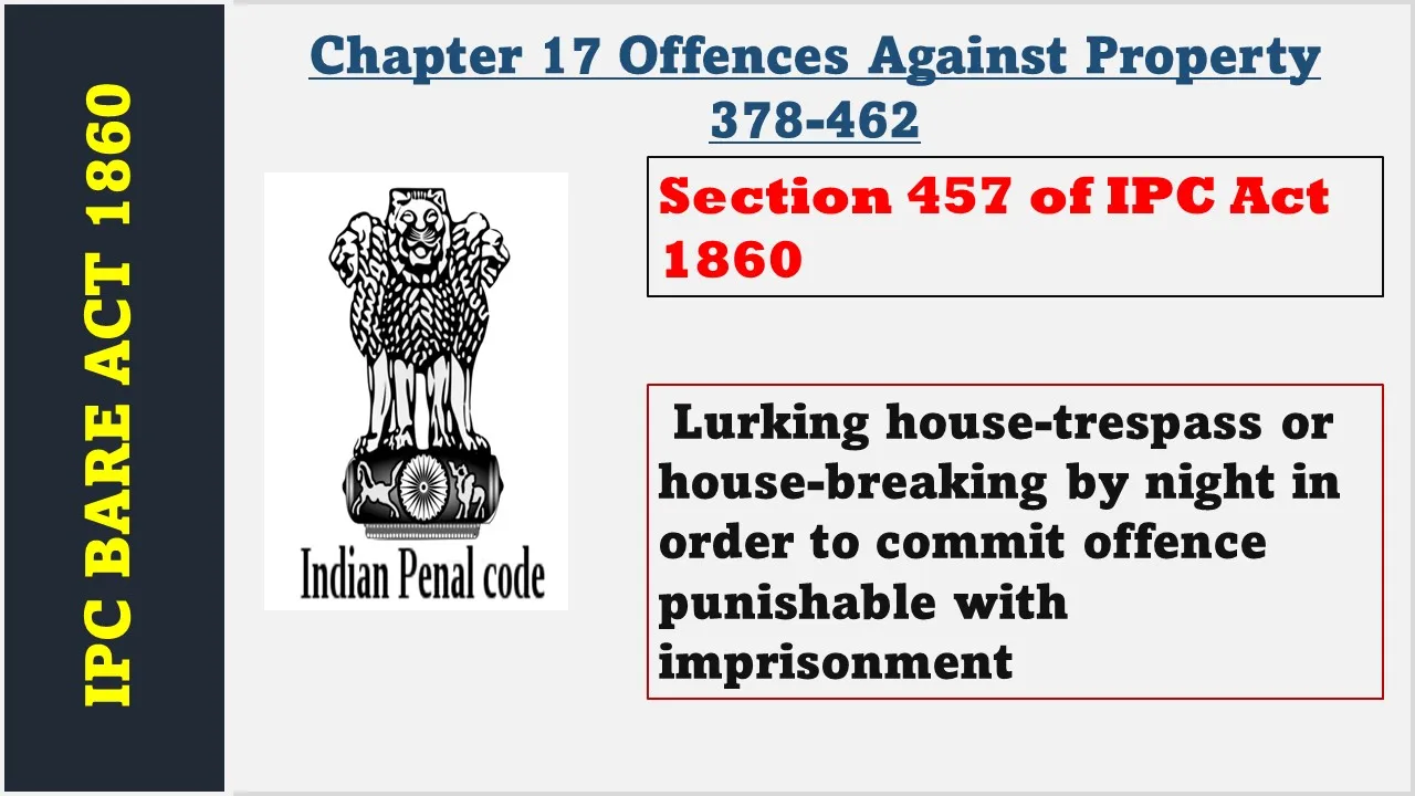 Section 457 of IPC  1860