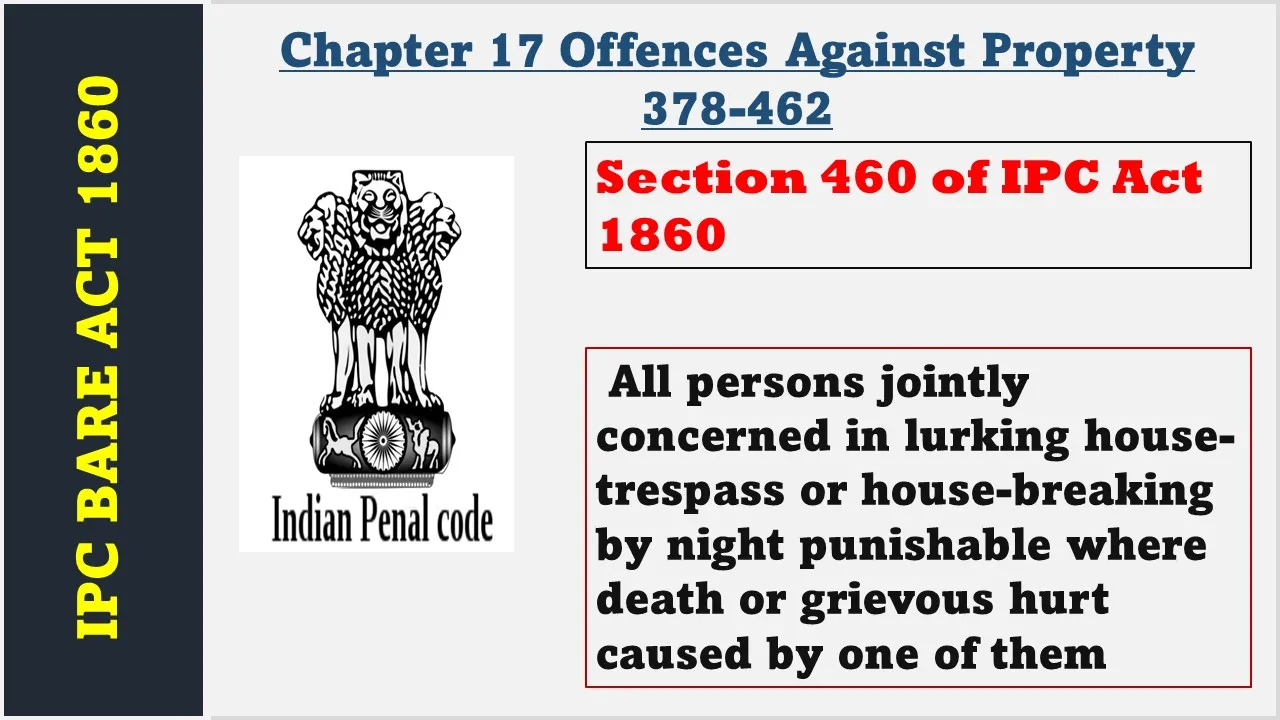 Section 460 of IPC  1860