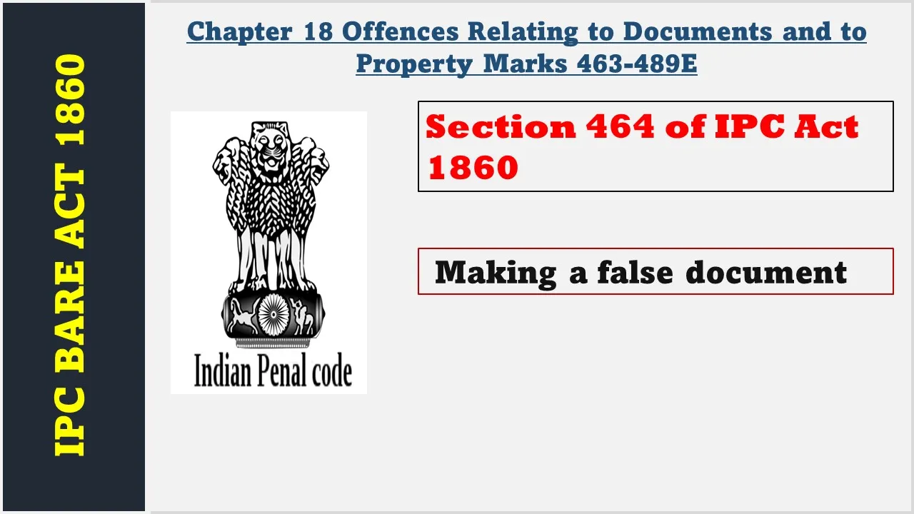 Section 464 of IPC  1860