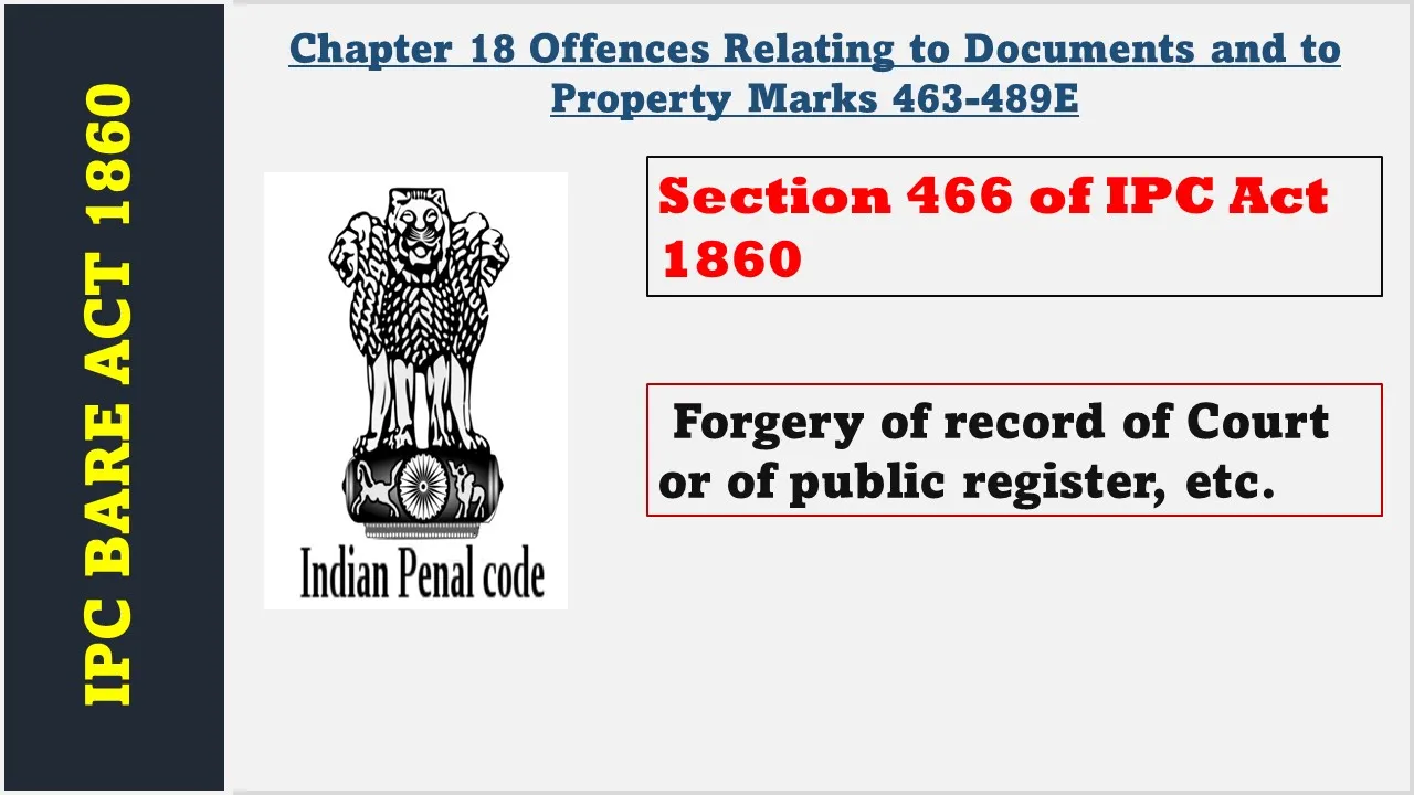 Section 466 of IPC  1860