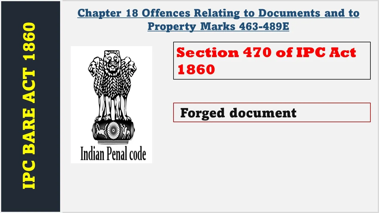 Section 470 of IPC  1860