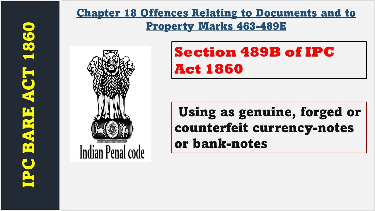 Section 489B of IPC  1860