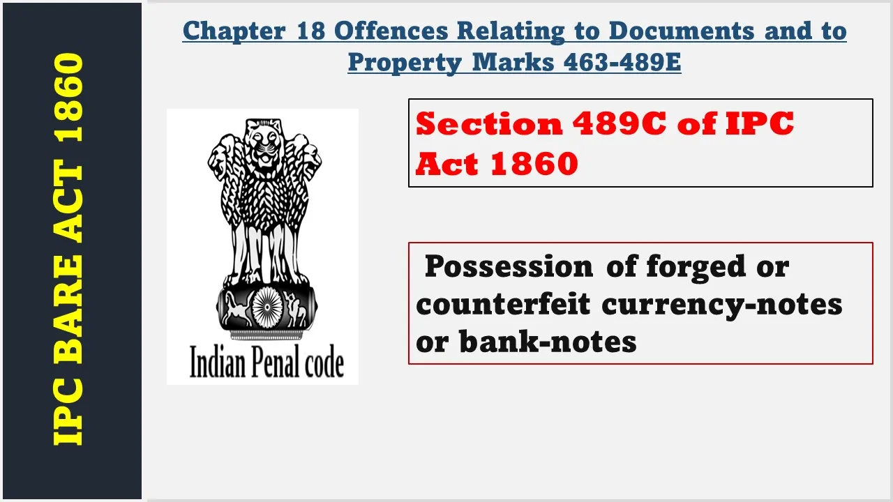 Section 489C of IPC  1860