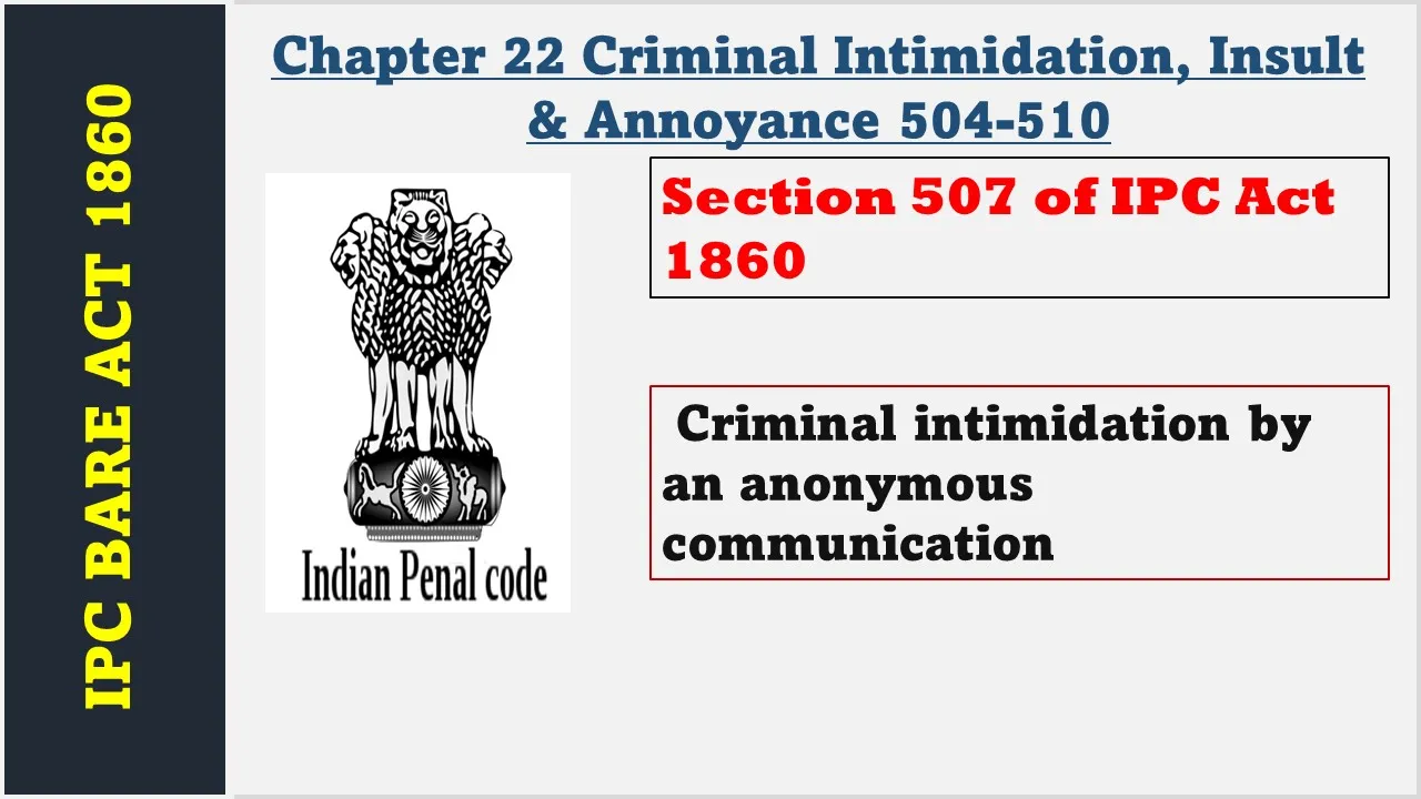 Section 507 of IPC  1860