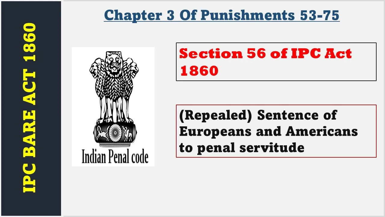Section 56 of IPC  1860