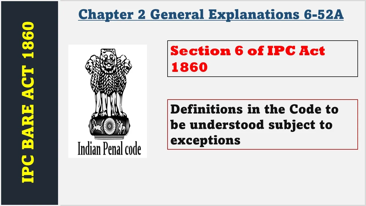 Section 6 of IPC  1860