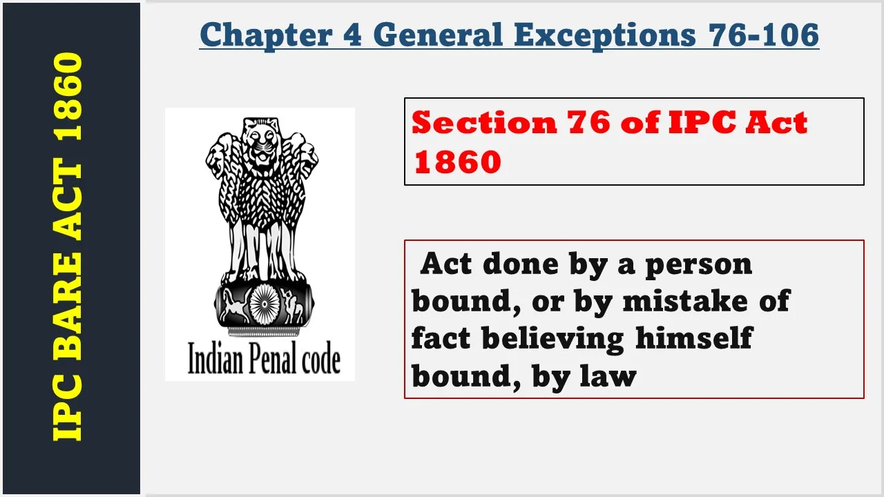 Section 76 of IPC  1860