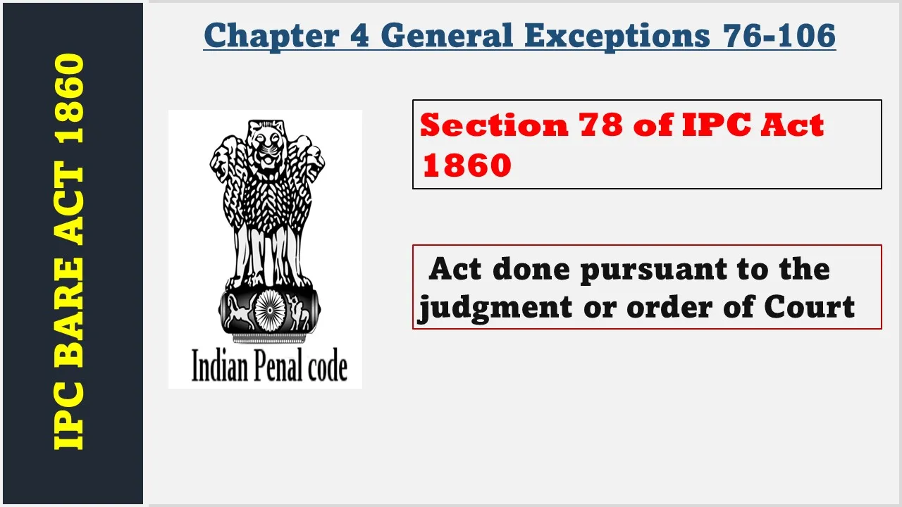 Section 78 of IPC  1860