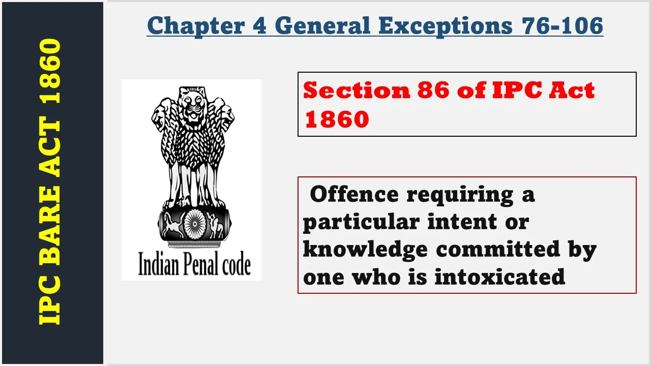 Section 86 of IPC  1860