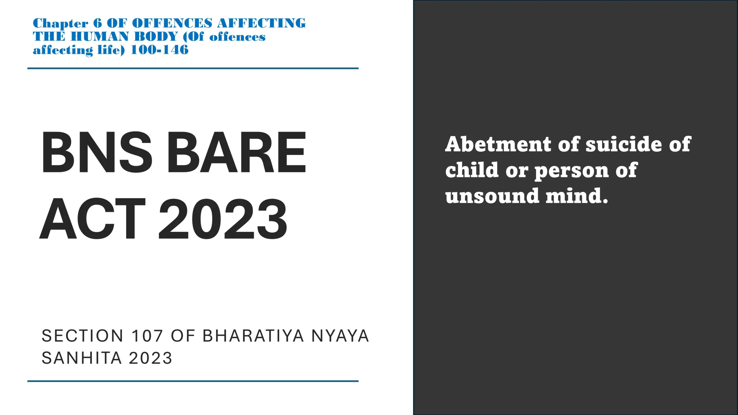 Section 107 of Bharatiya Nyaya Sanhita (BNS) 2023