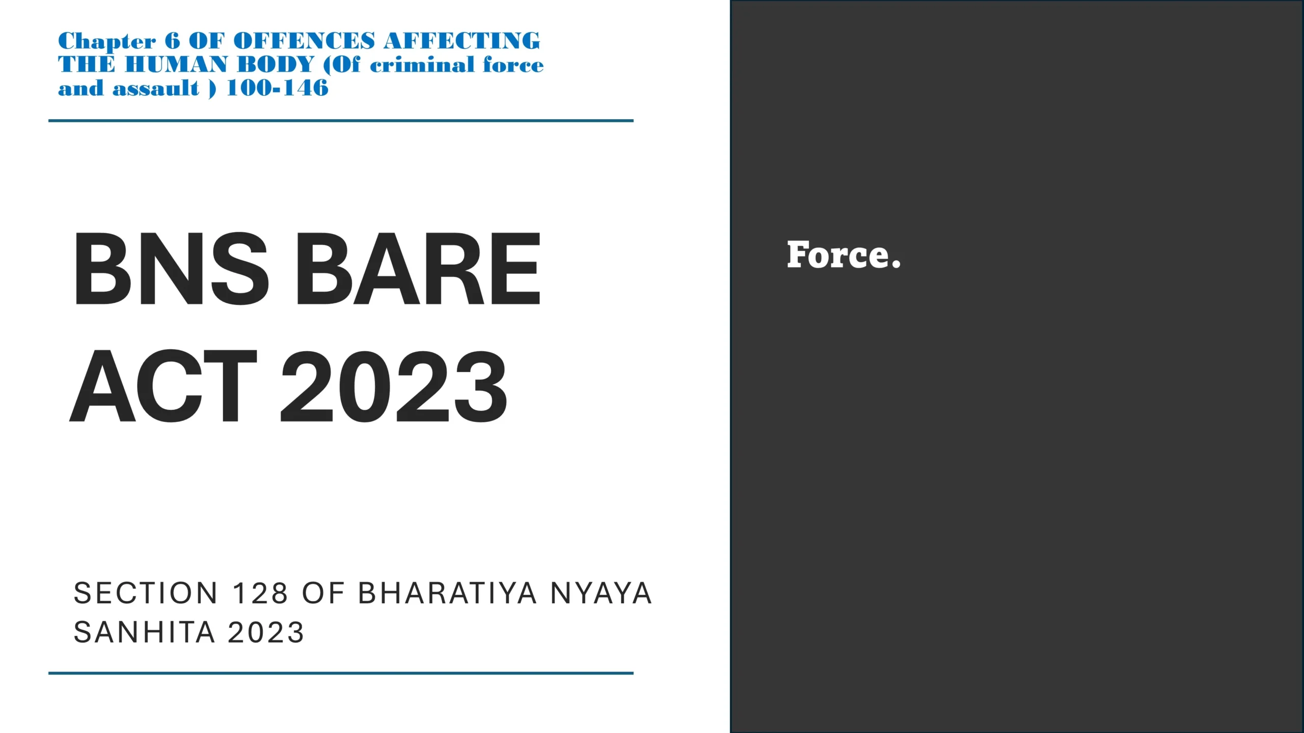 Section 128 of Bharatiya Nyaya Sanhita (BNS) 2023