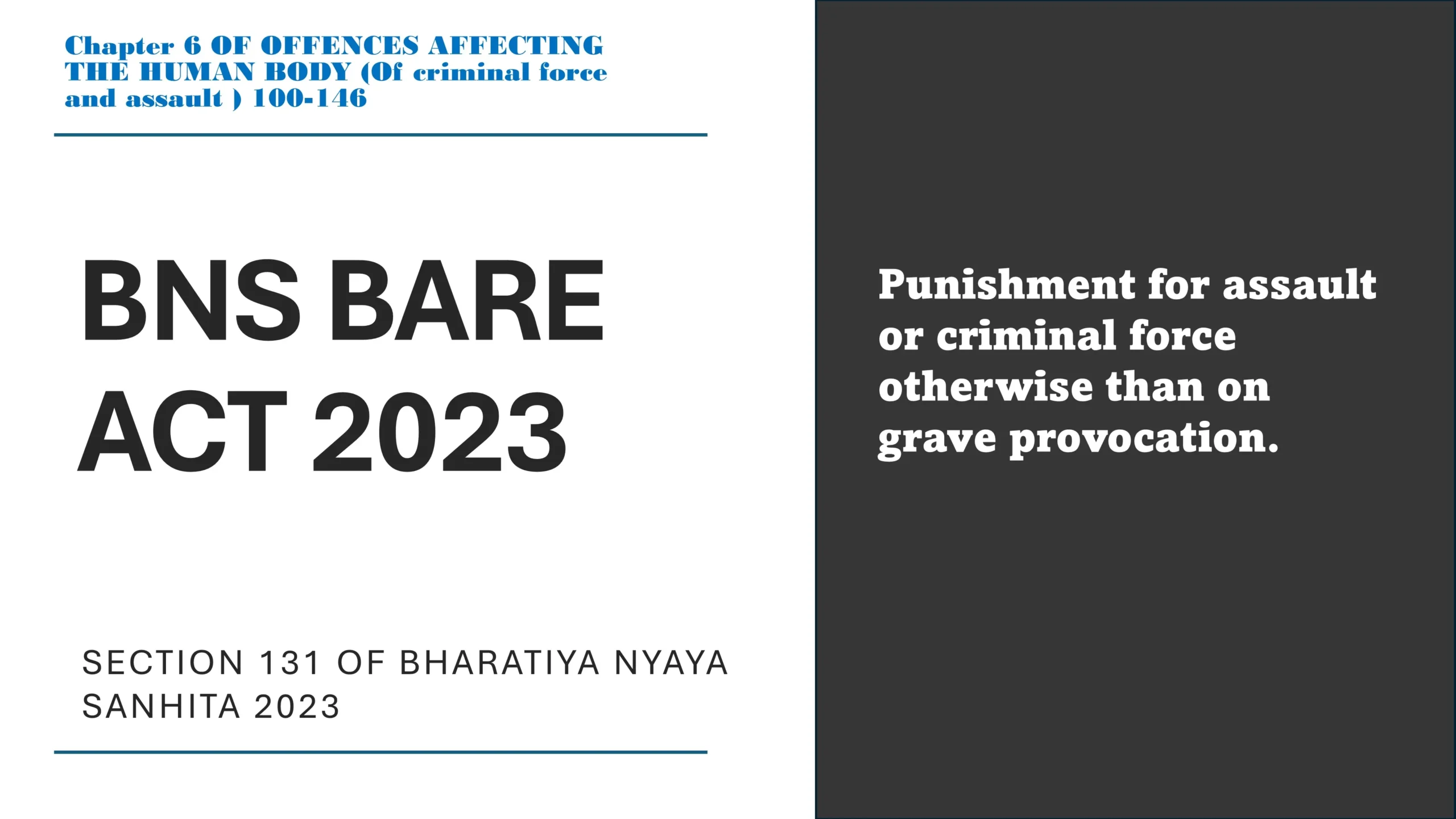 Section 131 of Bharatiya Nyaya Sanhita (BNS) 2023