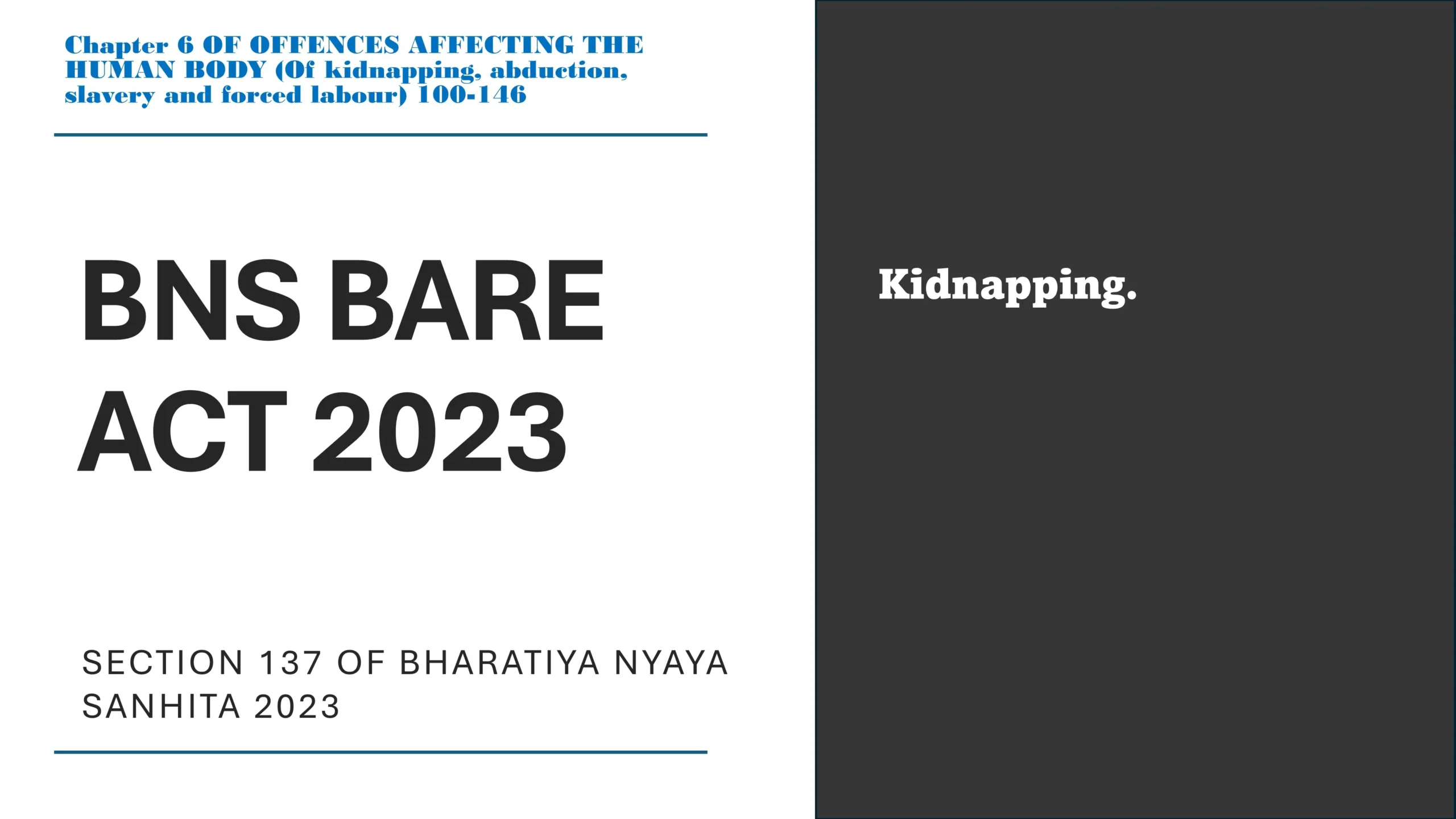 Section 137 of Bharatiya Nyaya Sanhita (BNS) 2023