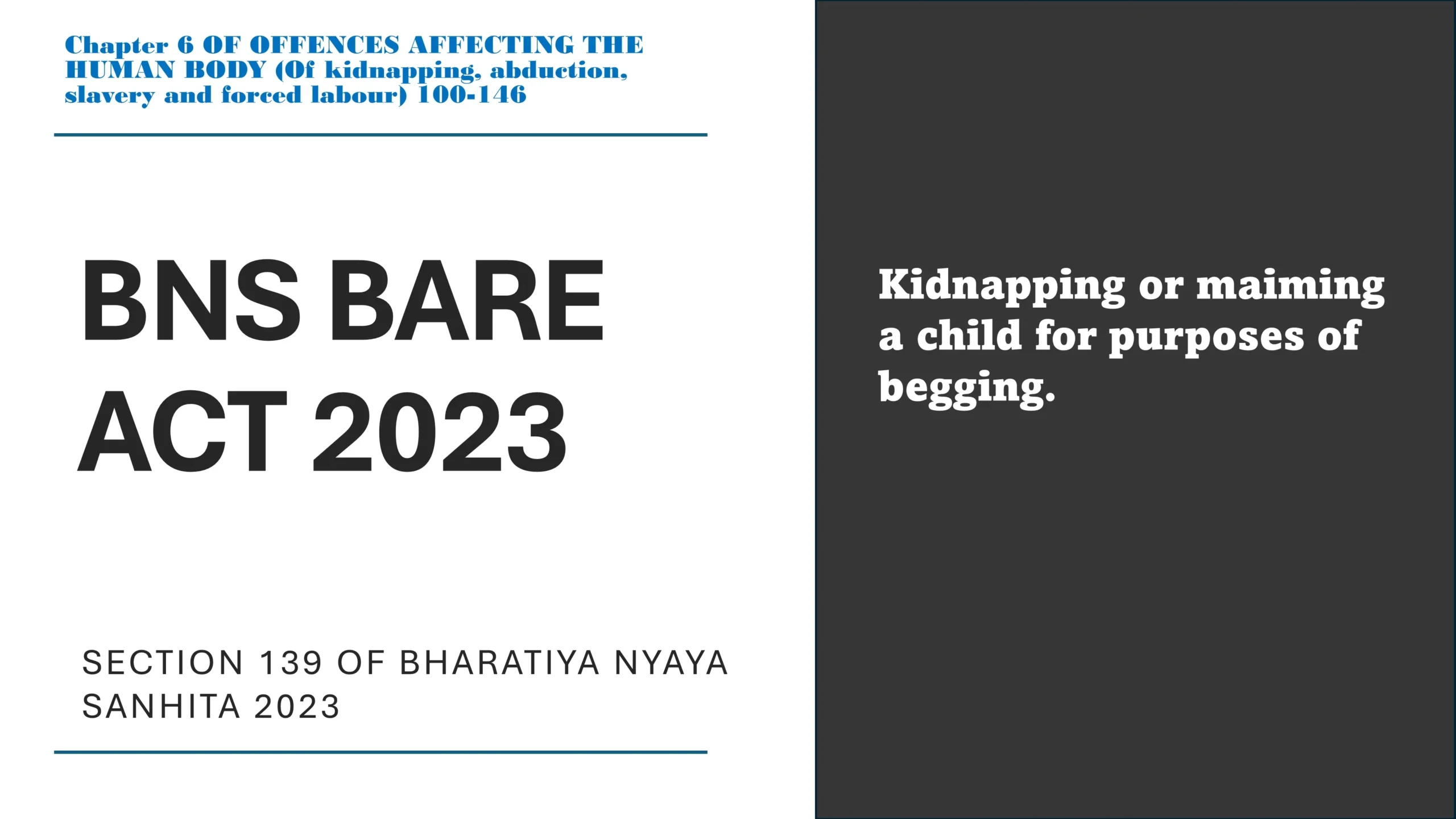 Section 139 of Bharatiya Nyaya Sanhita (BNS) 2023