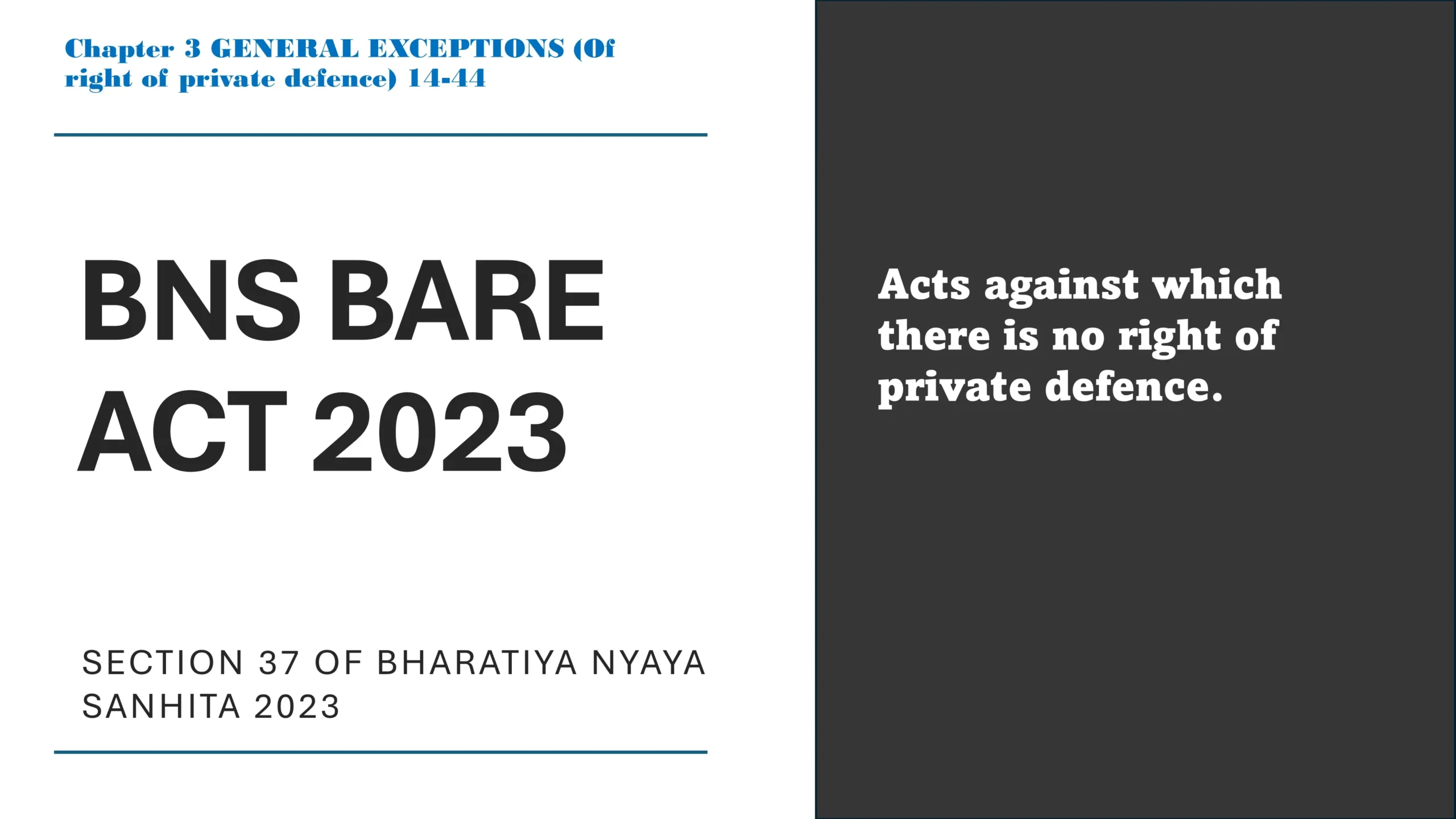 Section 37 of Bharatiya Nyaya Sanhita (BNS) 2023
