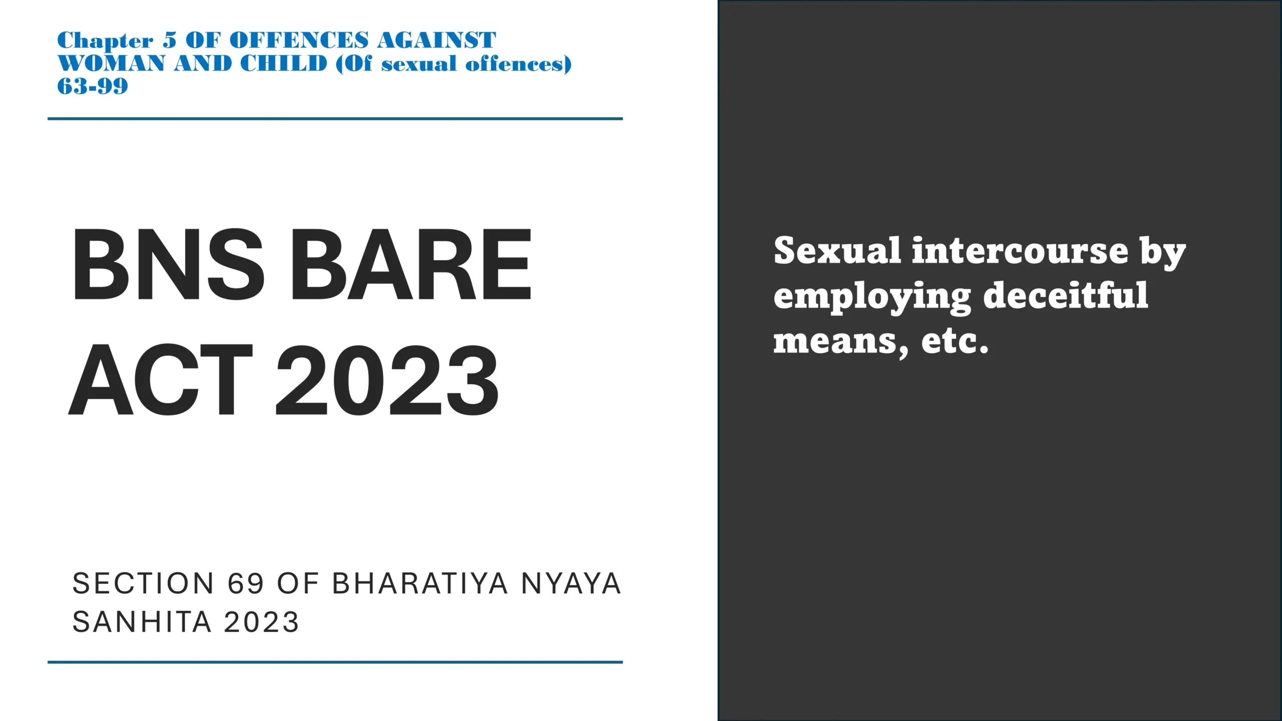 Section 69 of Bharatiya Nyaya Sanhita (BNS) 2023
