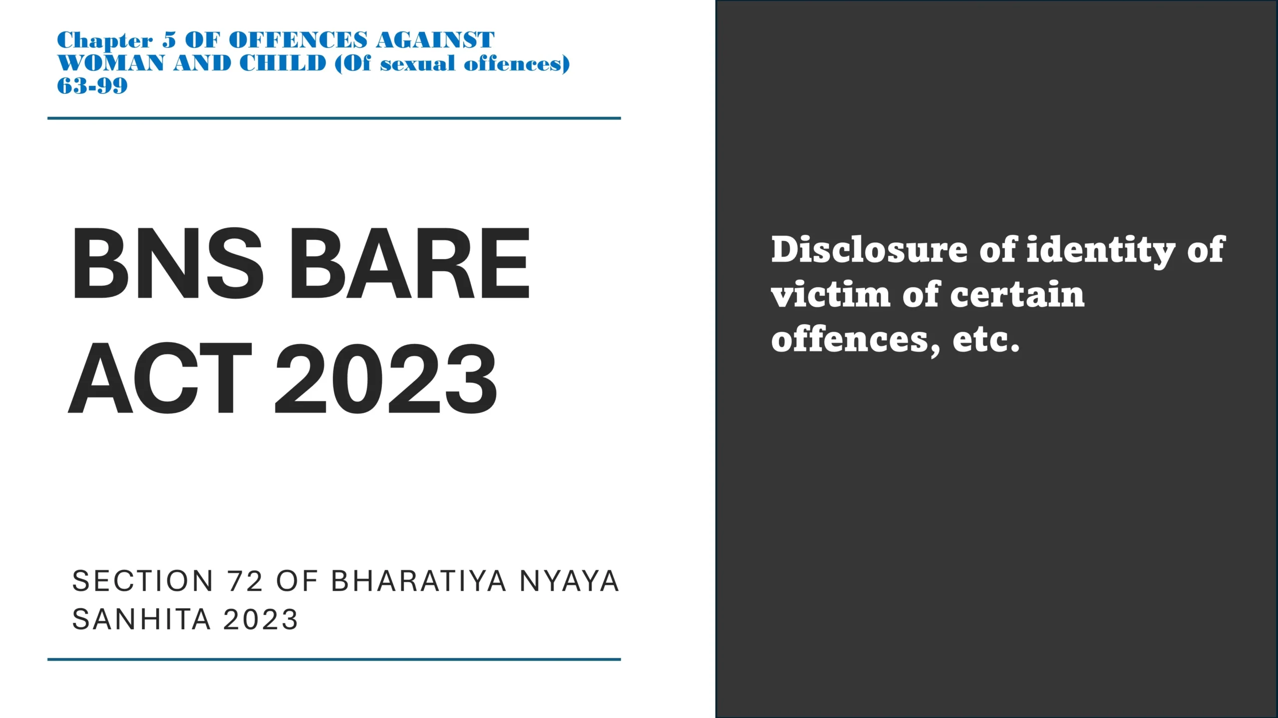 Section 72 of Bharatiya Nyaya Sanhita (BNS) 2023