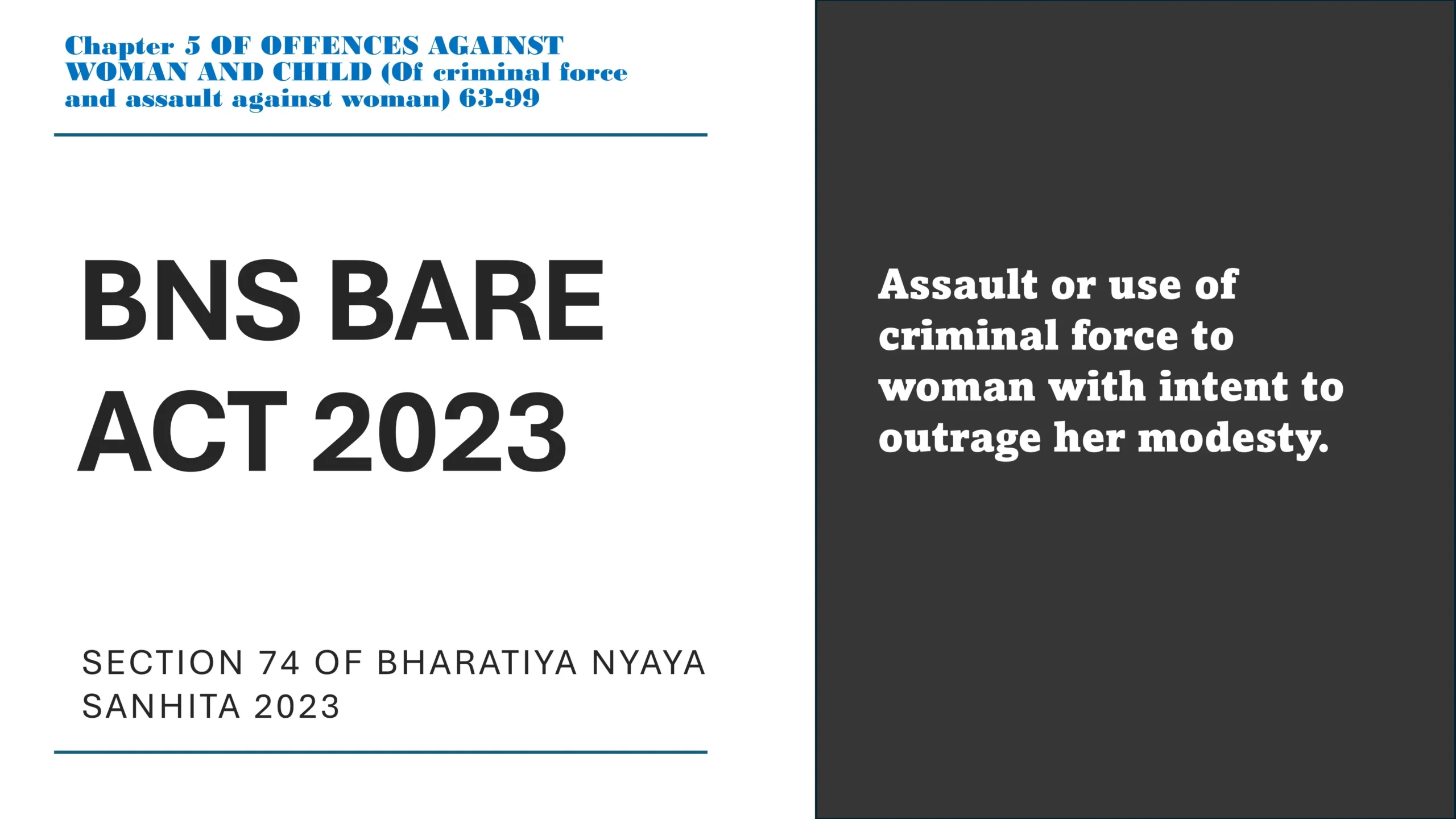 Section 74 of Bharatiya Nyaya Sanhita (BNS) 2023