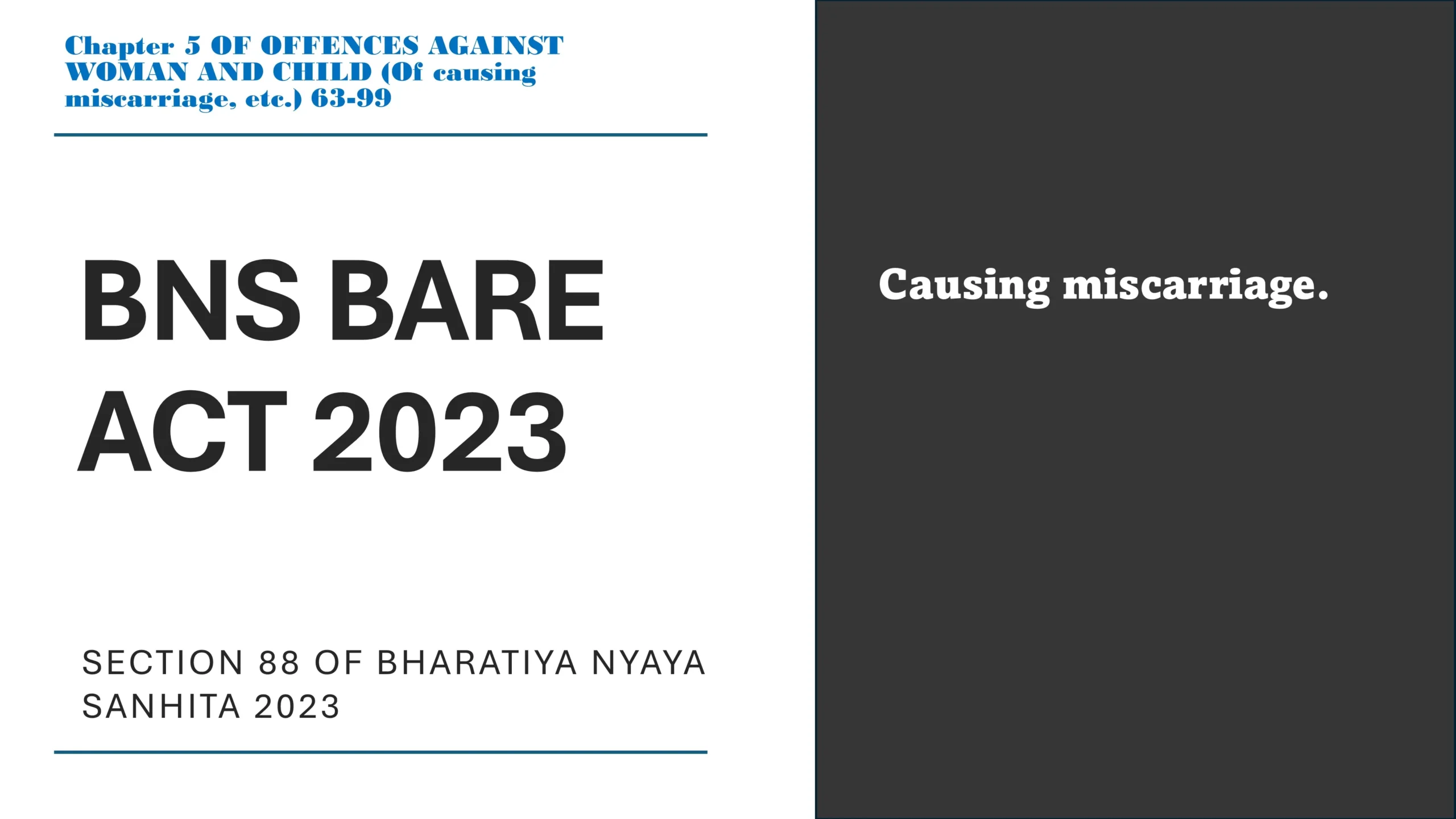 Section 88 of Bharatiya Nyaya Sanhita (BNS) 2023