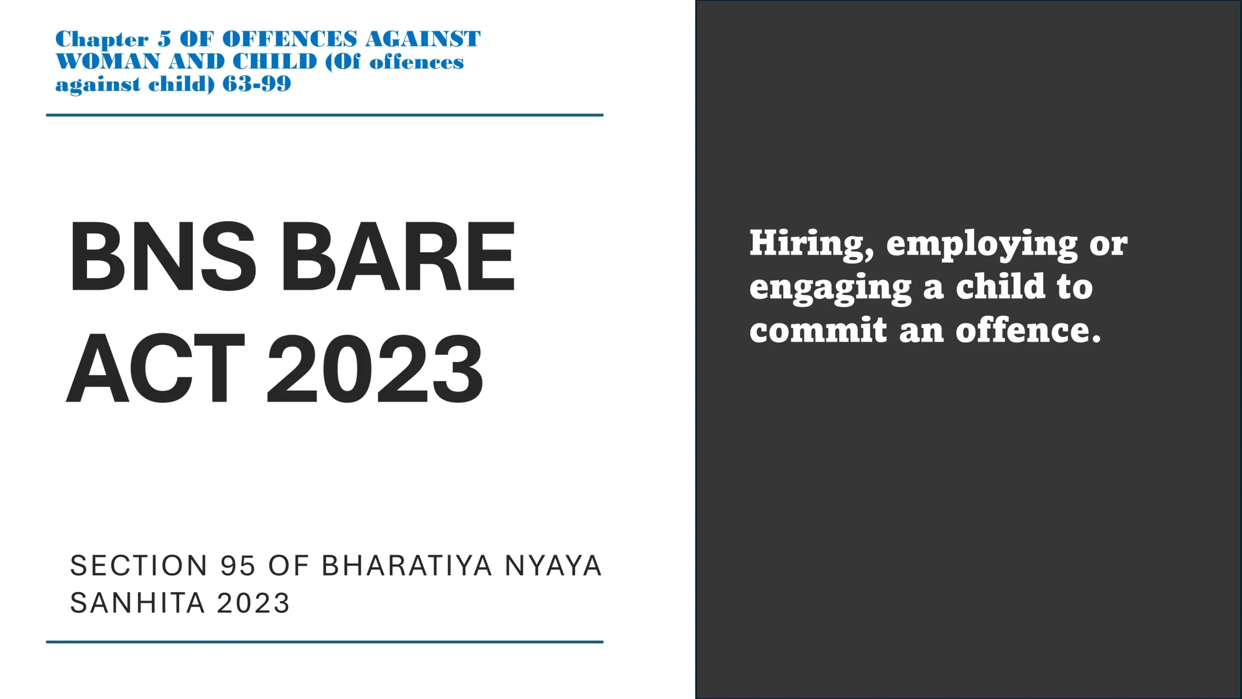 Section 95 of Bharatiya Nyaya Sanhita (BNS) 2023