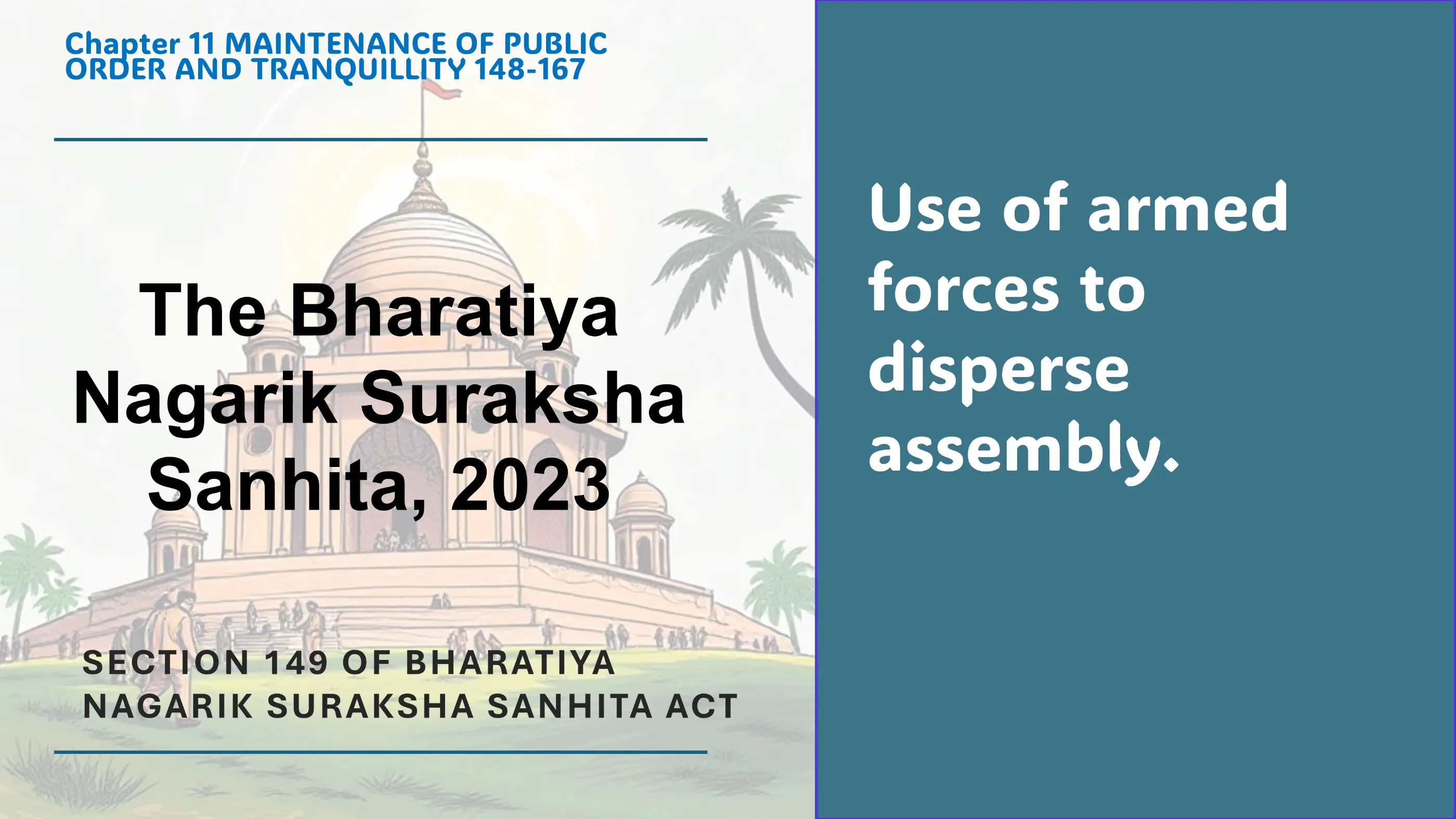 Section 149 of Bharatiya Nagarik Suraksha Sanhita Act
