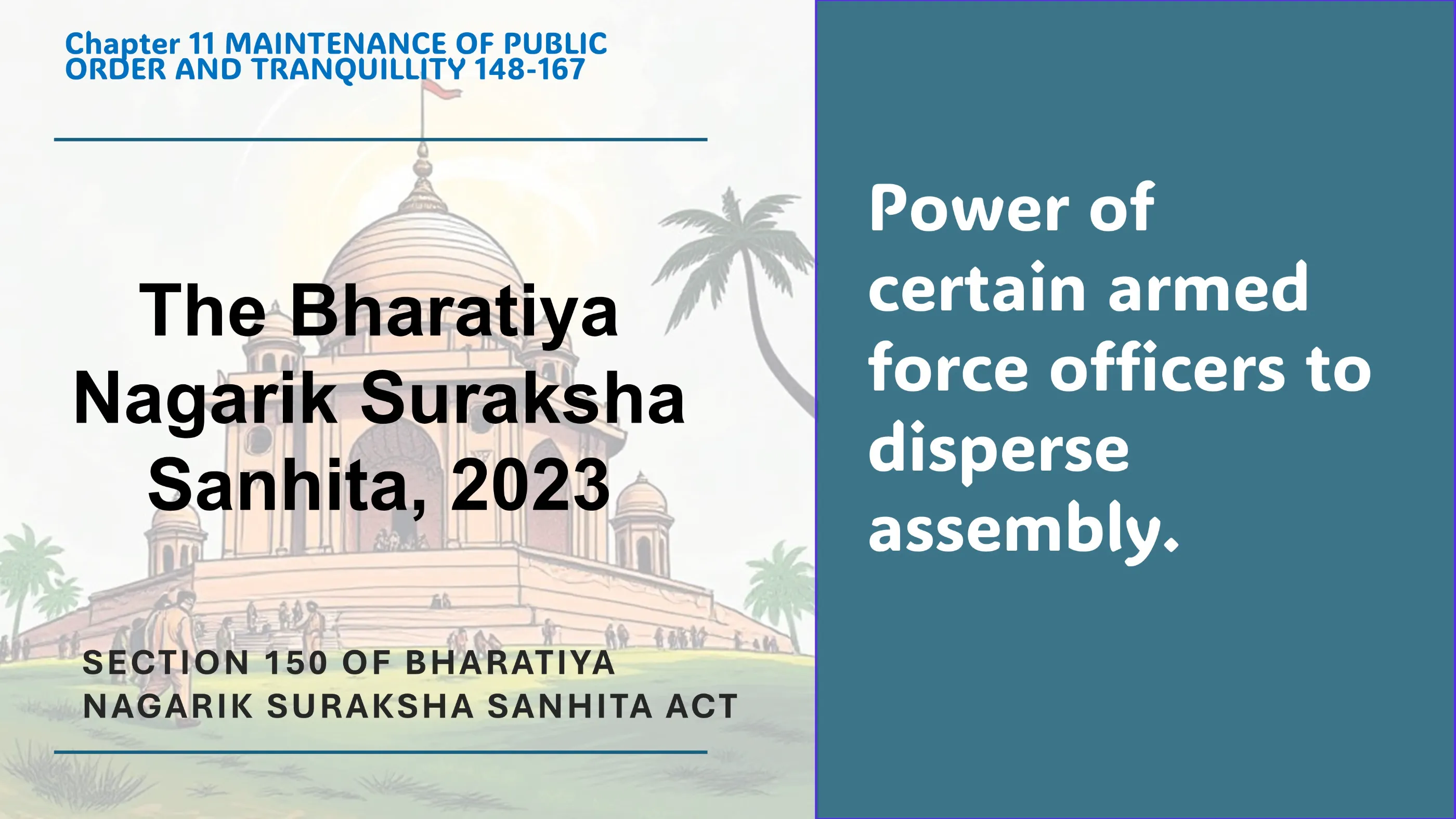 Section 150 of Bharatiya Nagarik Suraksha Sanhita Act
