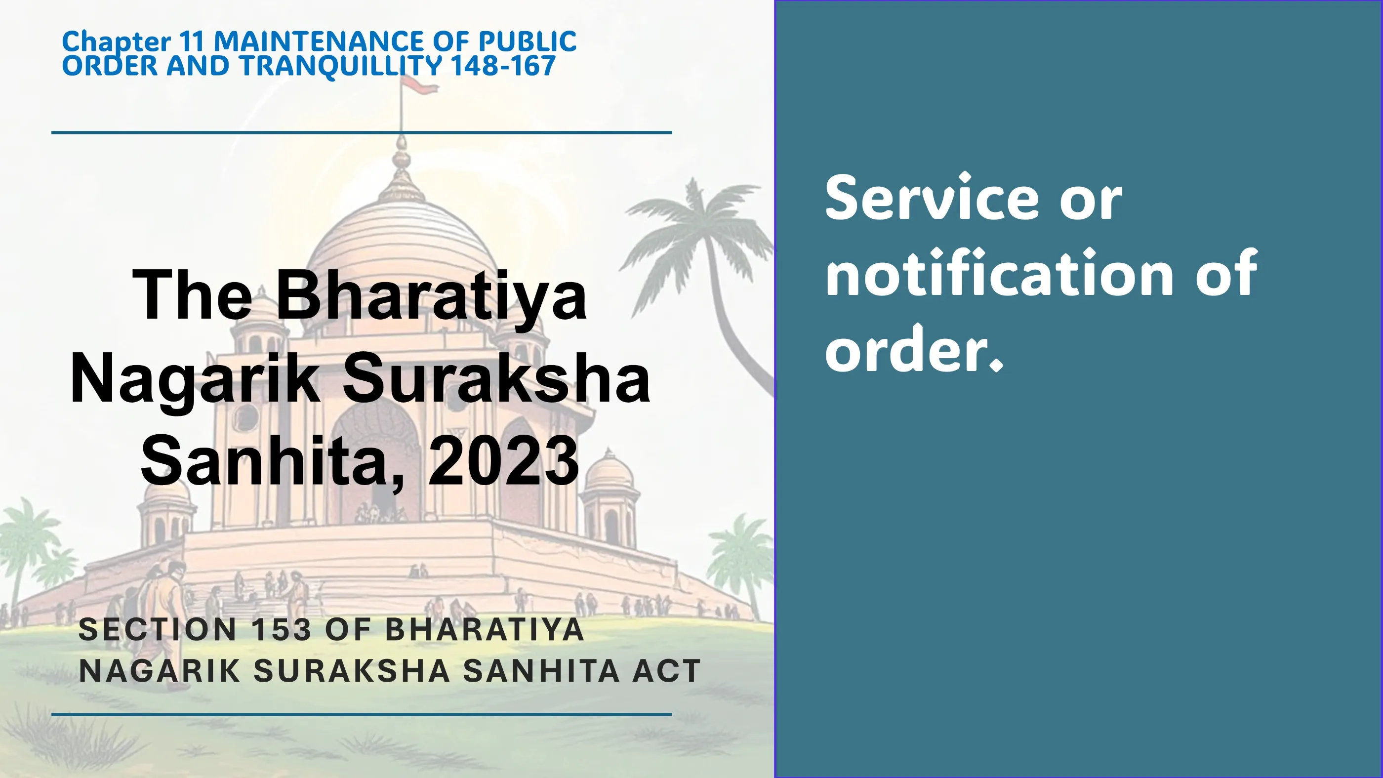 Section 153 of Bharatiya Nagarik Suraksha Sanhita Act