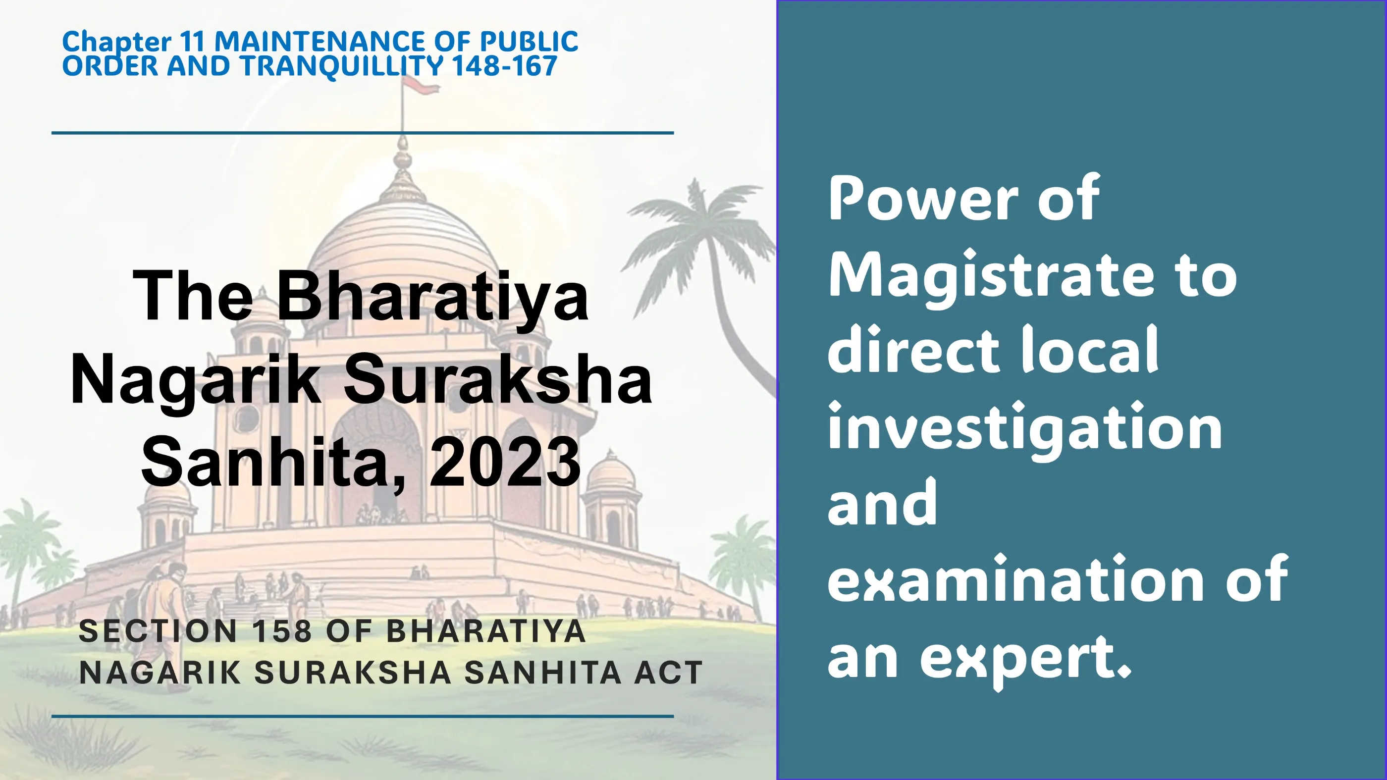 Section 158 of Bharatiya Nagarik Suraksha Sanhita Act
