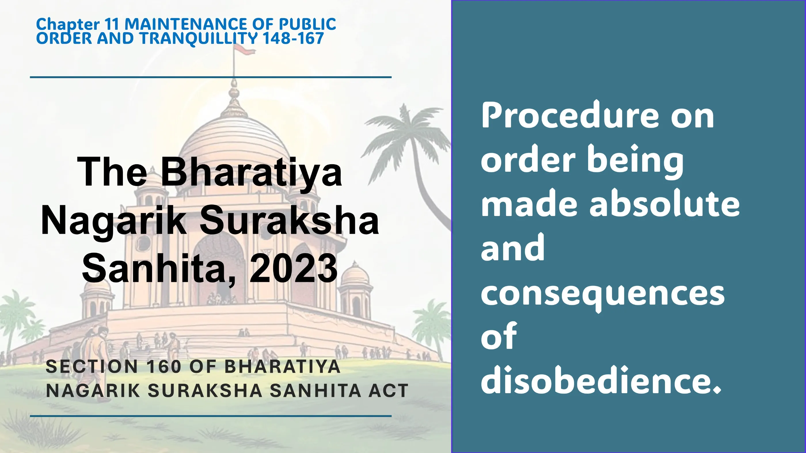 Section 160 of Bharatiya Nagarik Suraksha Sanhita Act
