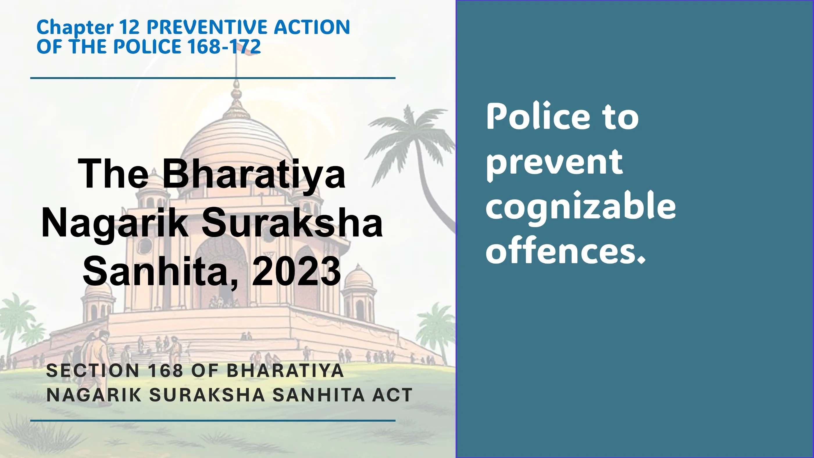 Section 168 of Bharatiya Nagarik Suraksha Sanhita Act