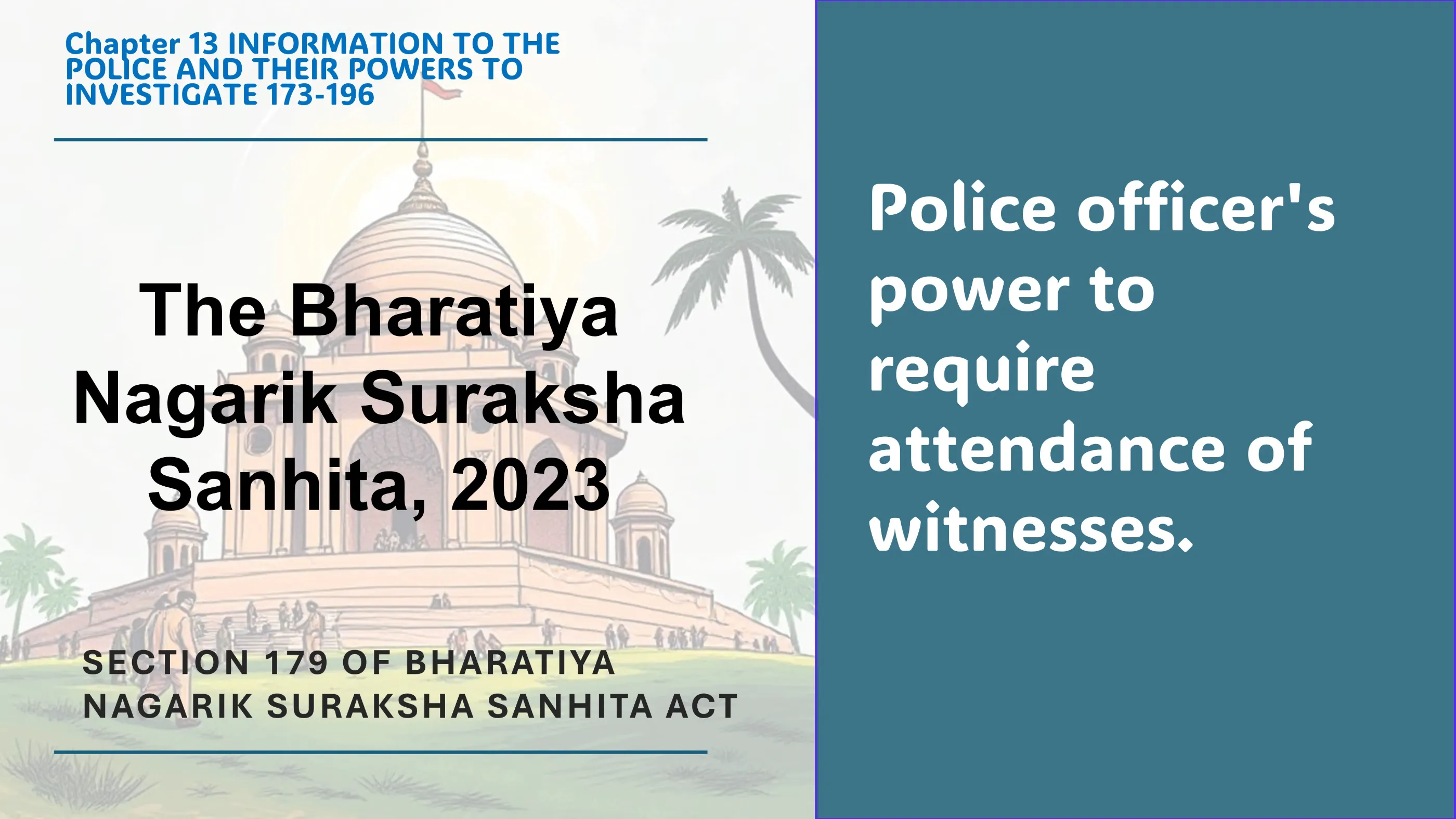 Section 179 of Bharatiya Nagarik Suraksha Sanhita Act