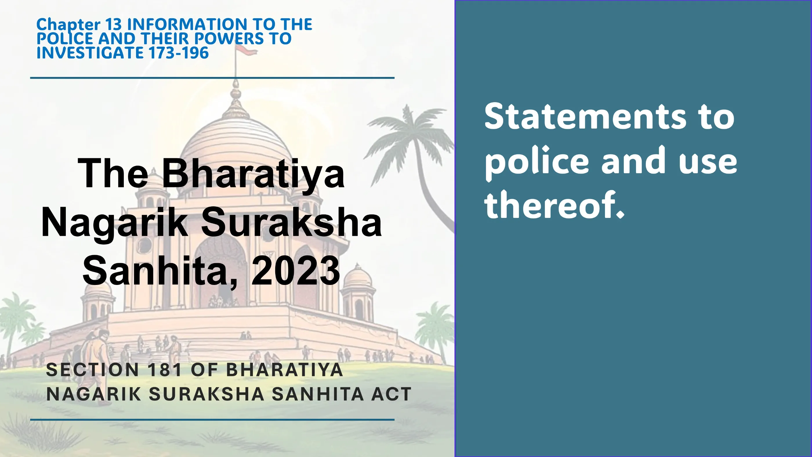 Section 181 of Bharatiya Nagarik Suraksha Sanhita Act