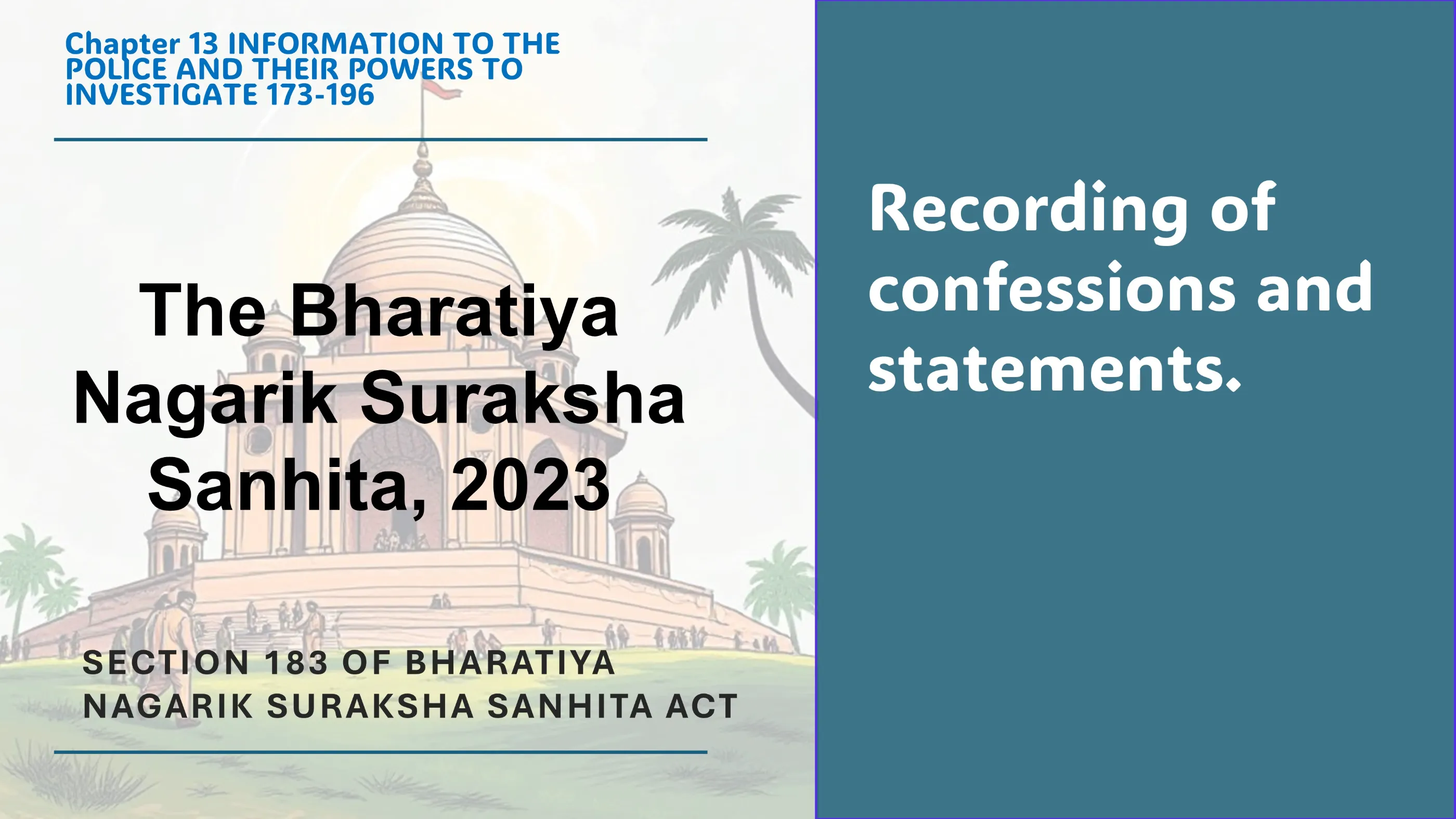 Section 183 of Bharatiya Nagarik Suraksha Sanhita Act