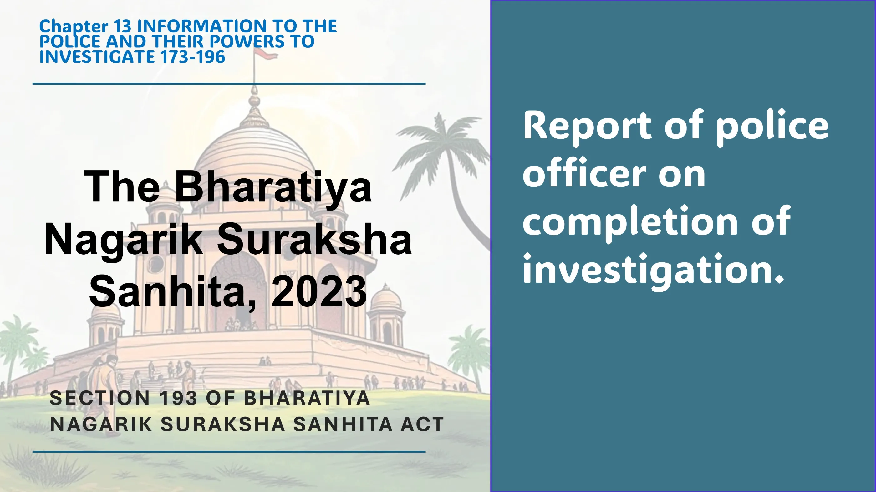 Section 193 of Bharatiya Nagarik Suraksha Sanhita Act