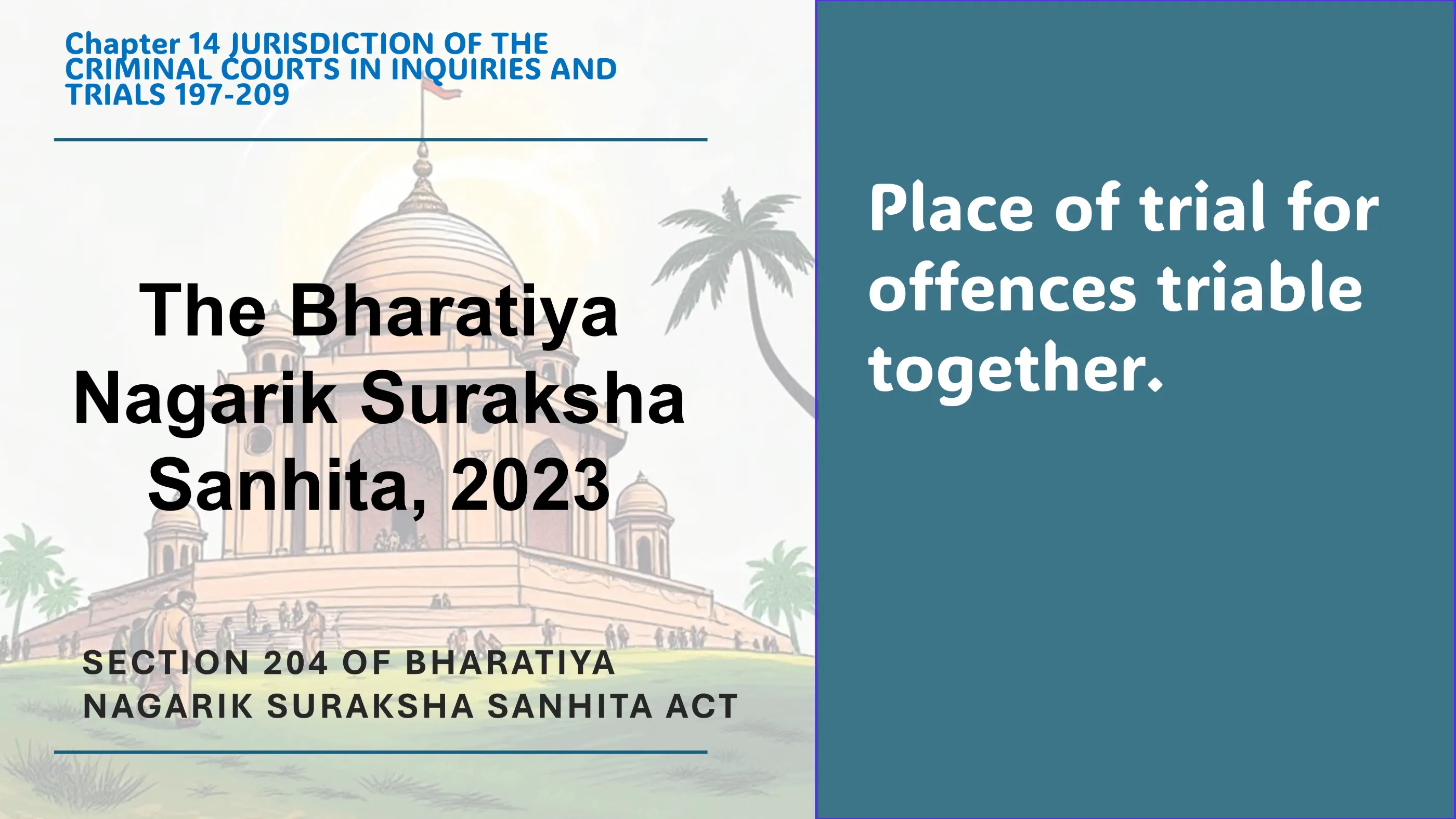 Section 204 of Bharatiya Nagarik Suraksha Sanhita Act