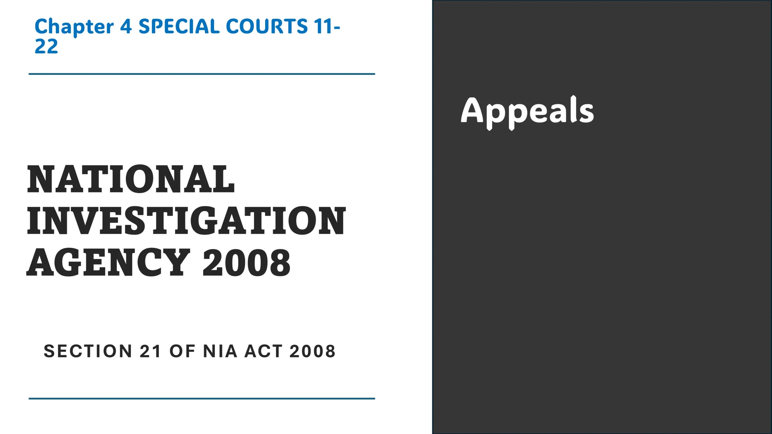 Section 21 of NIA Act 2008