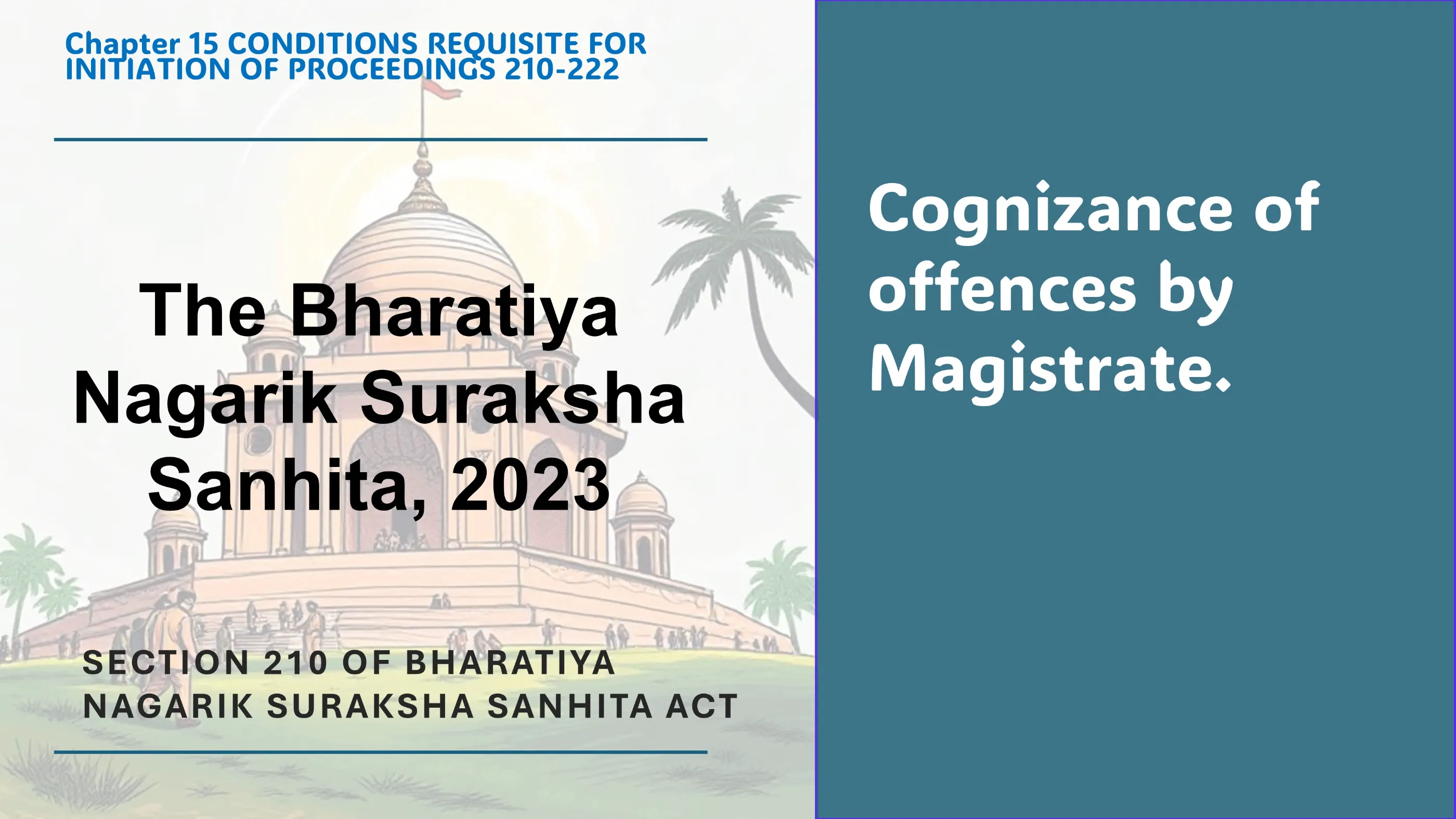 Section 210 of Bharatiya Nagarik Suraksha Sanhita Act