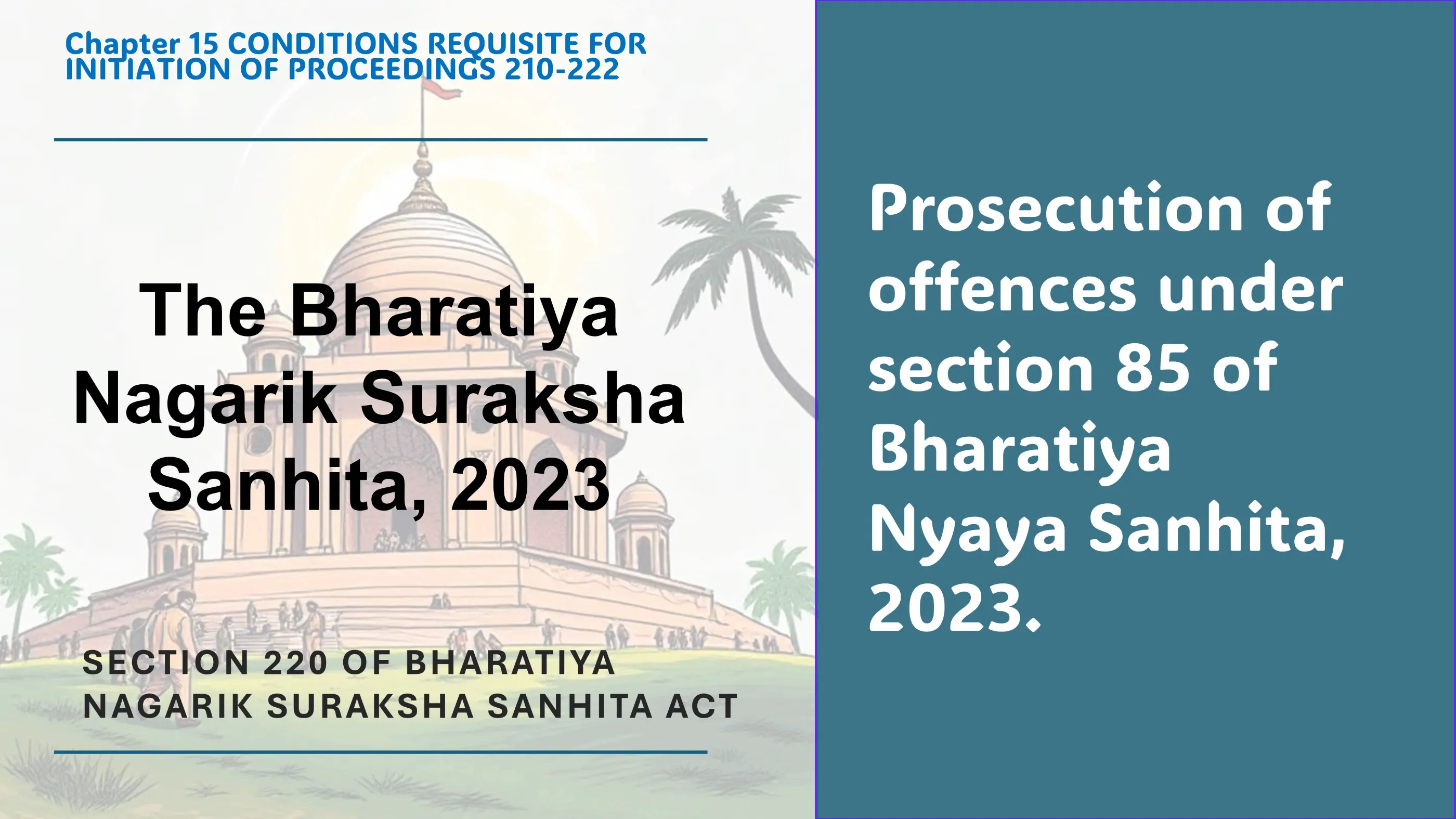 Section 220 of Bharatiya Nagarik Suraksha Sanhita Act