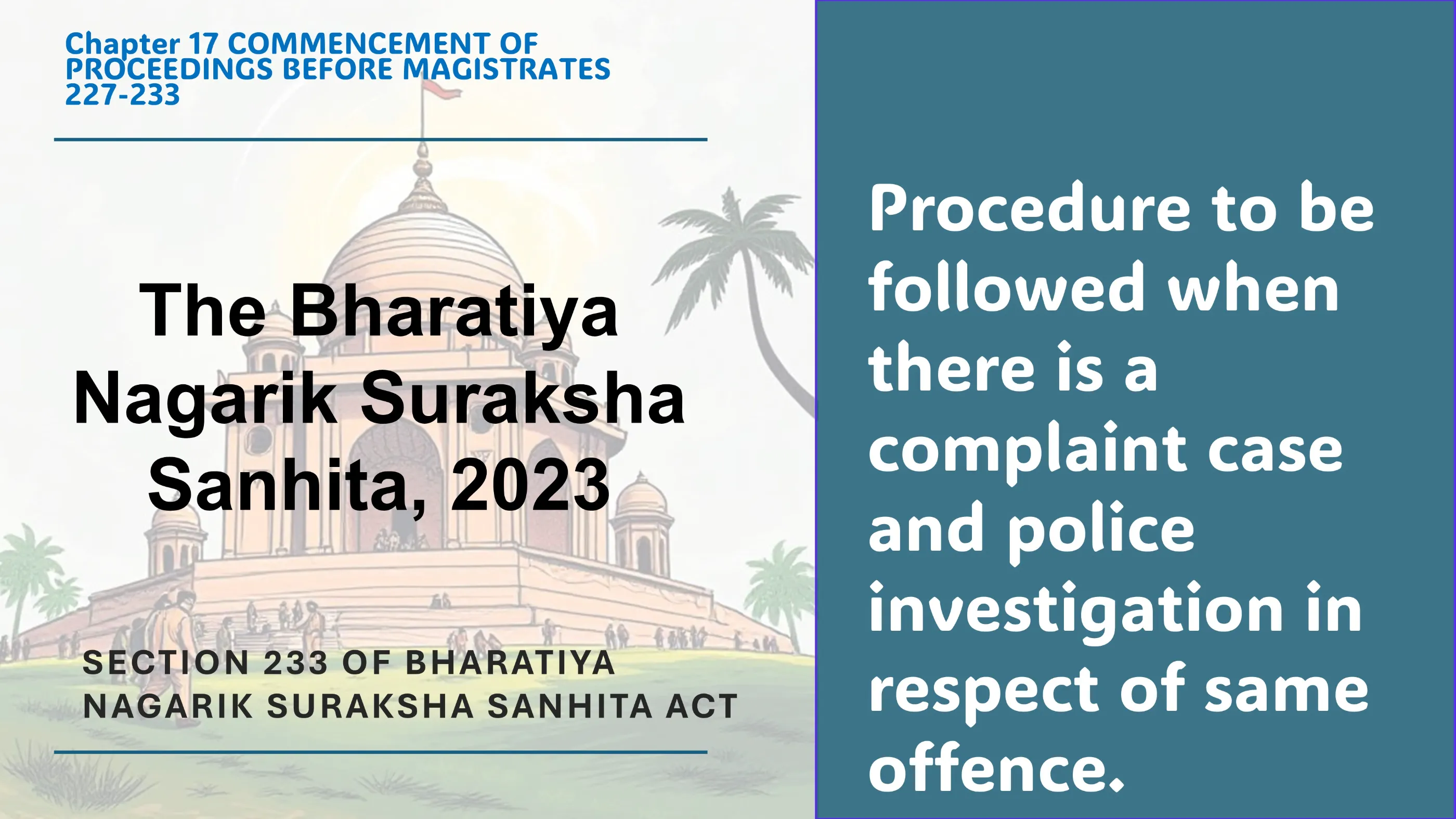 Section 233 of Bharatiya Nagarik Suraksha Sanhita Act