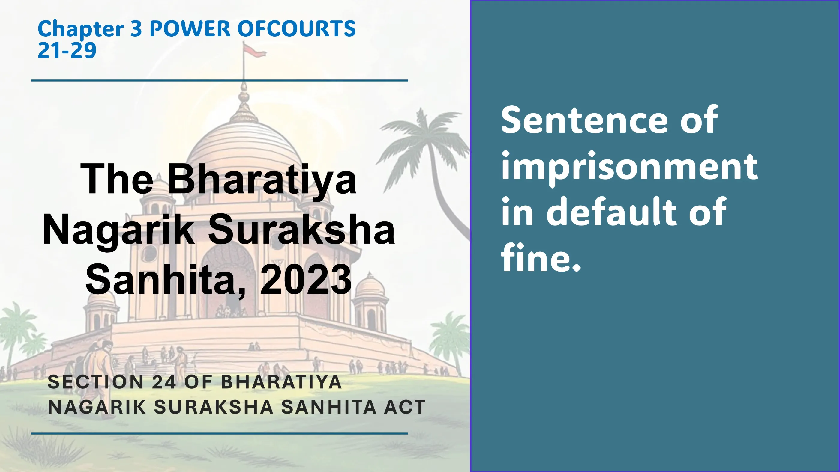 Section 24 of Bharatiya Nagarik Suraksha Sanhita Act